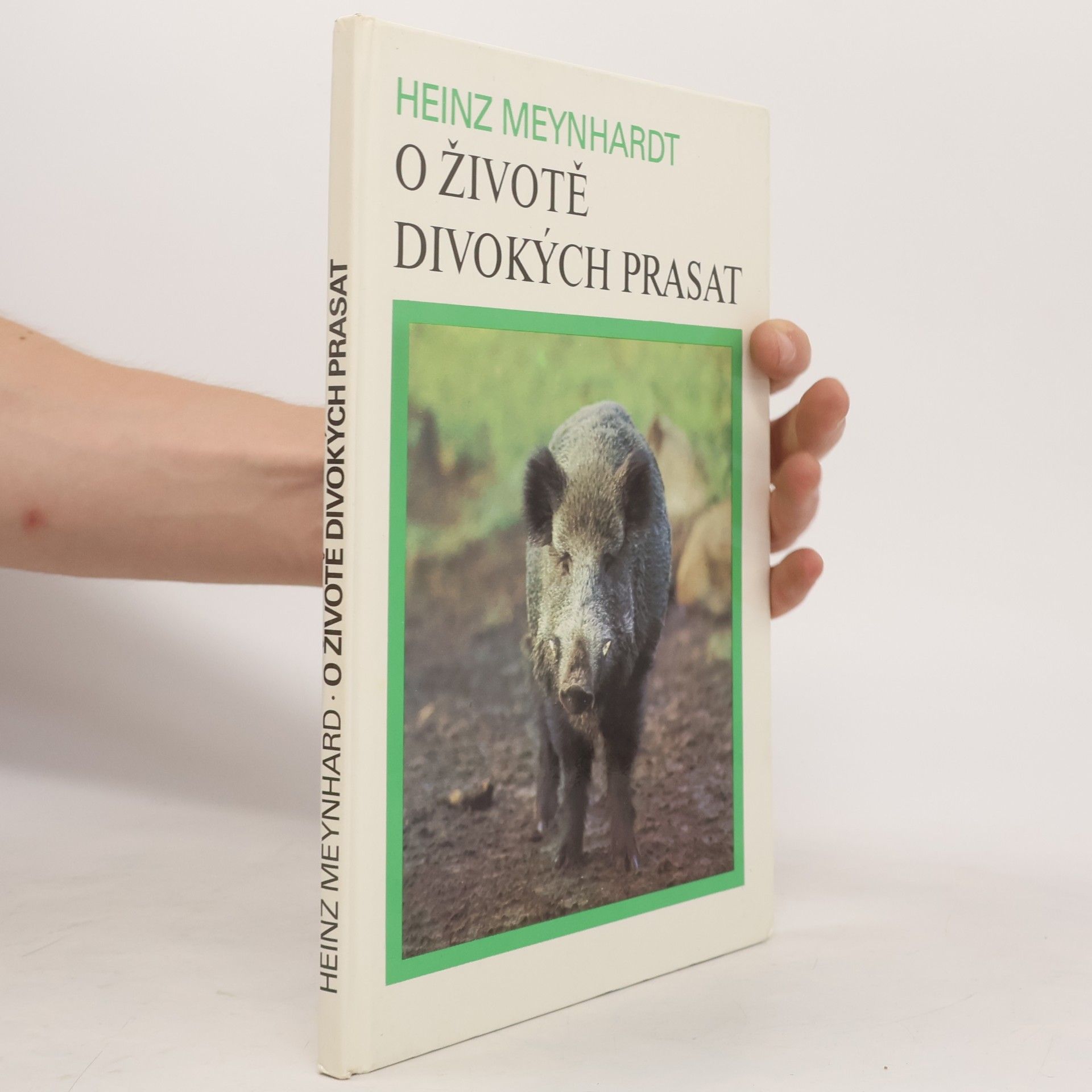 Heinz Meynhardt O životě divokých prasat