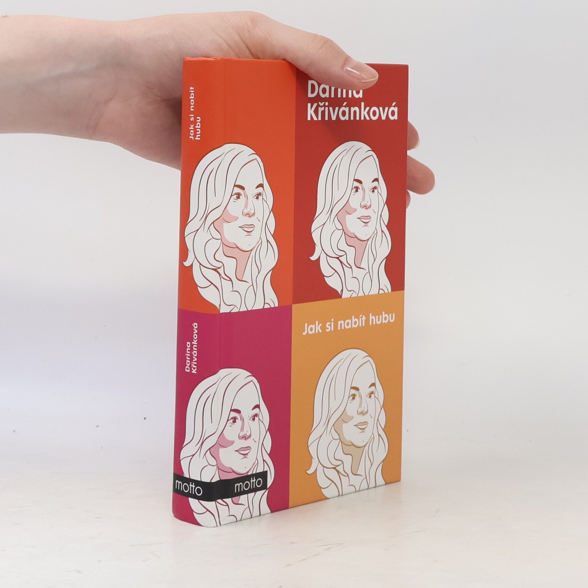 Darina Křivánková Jak si nabít hubu