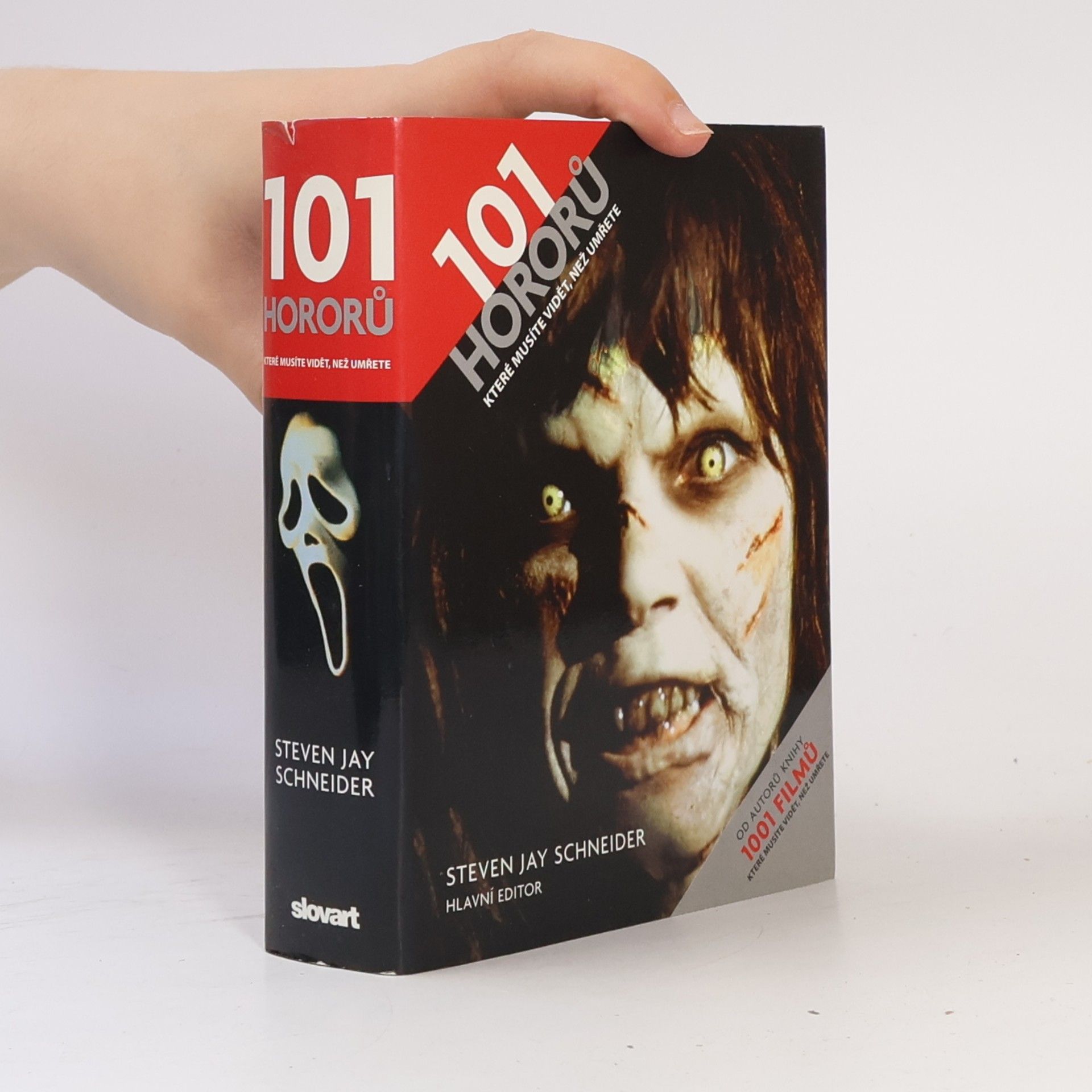 Steven Jay Schneider 101 hororů, které musíte vidět, než umřete