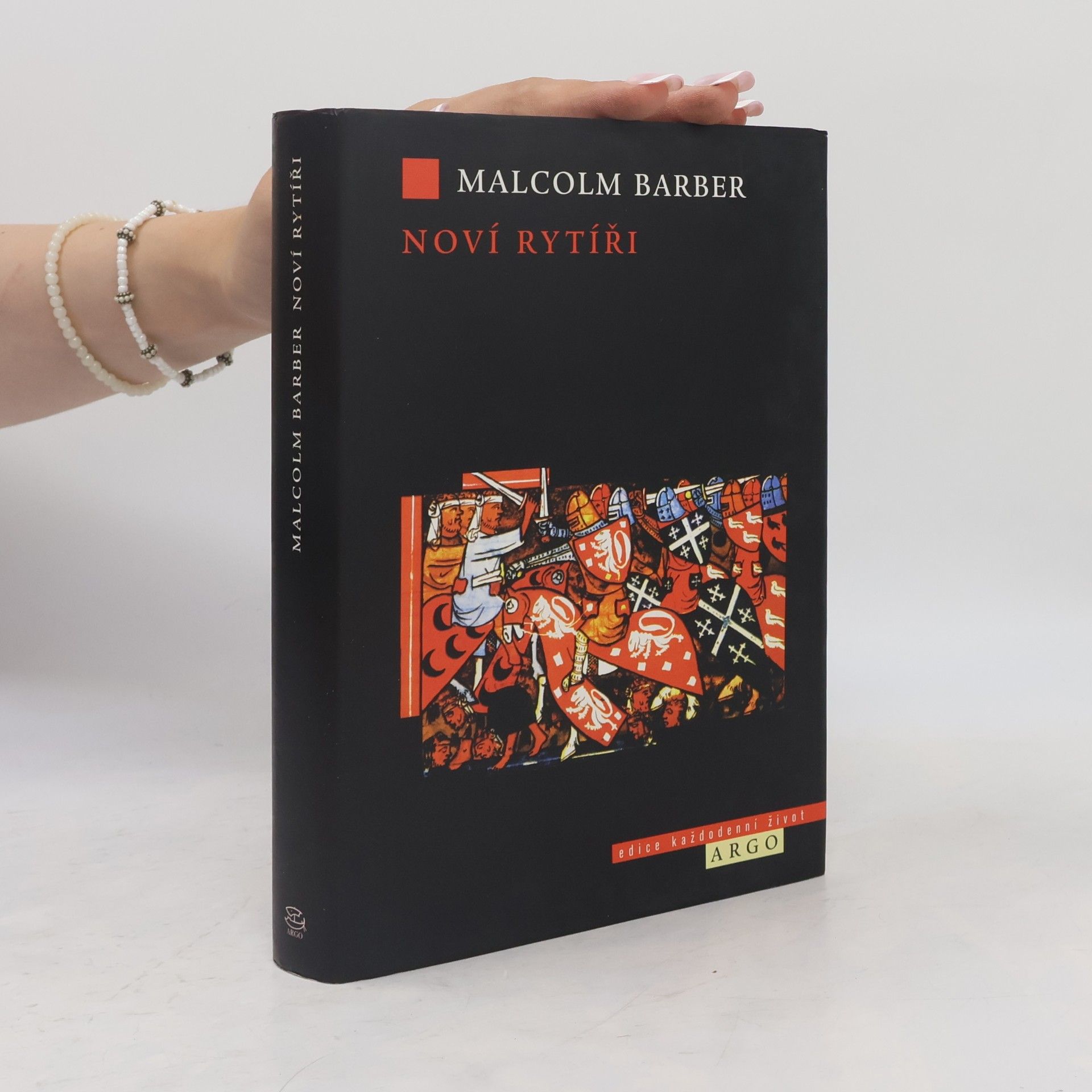Malcolm Barber Noví rytíři. Dějiny templářského řádu