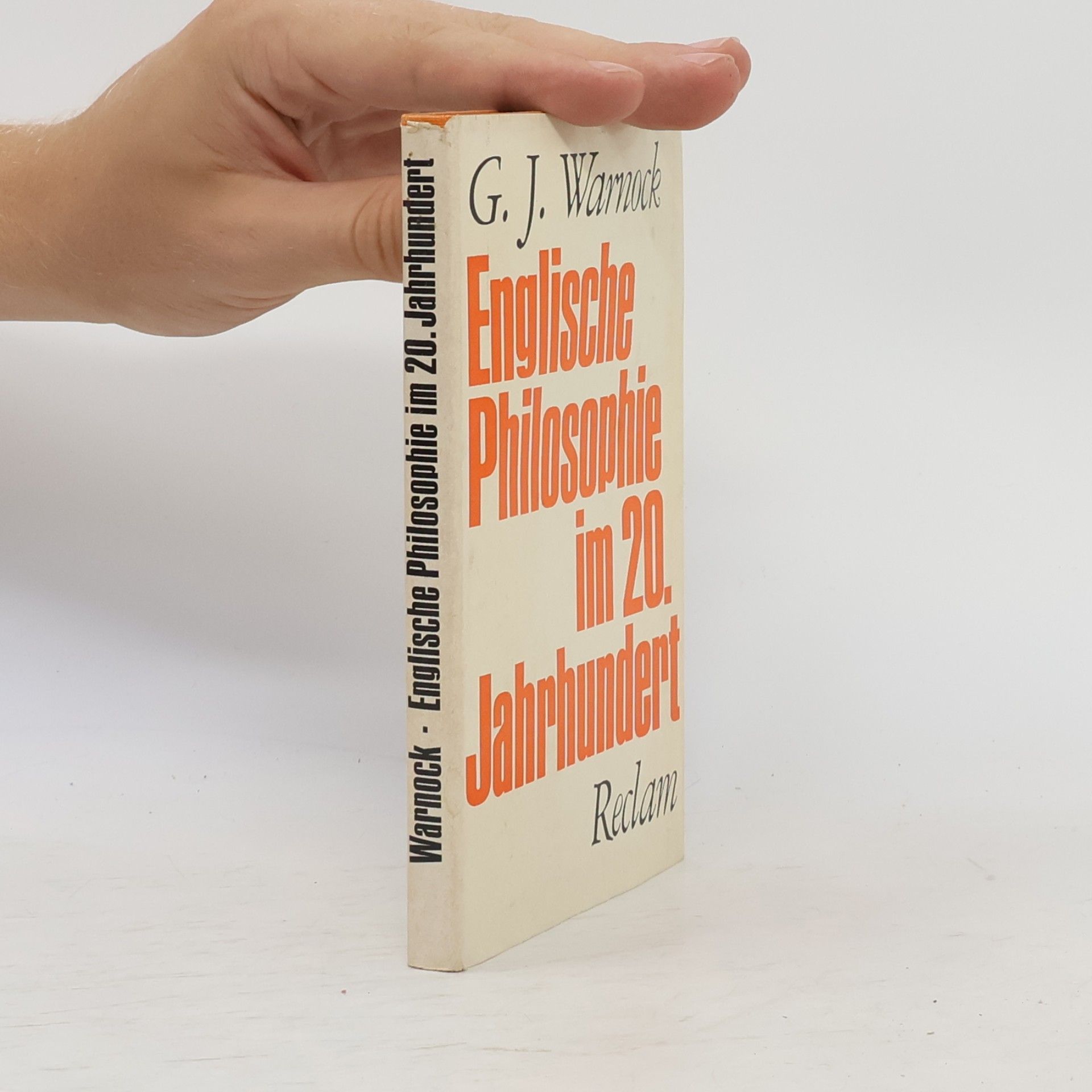 Geoffrey J. Warnock Englische Philosophie im 20. Jahrhundert