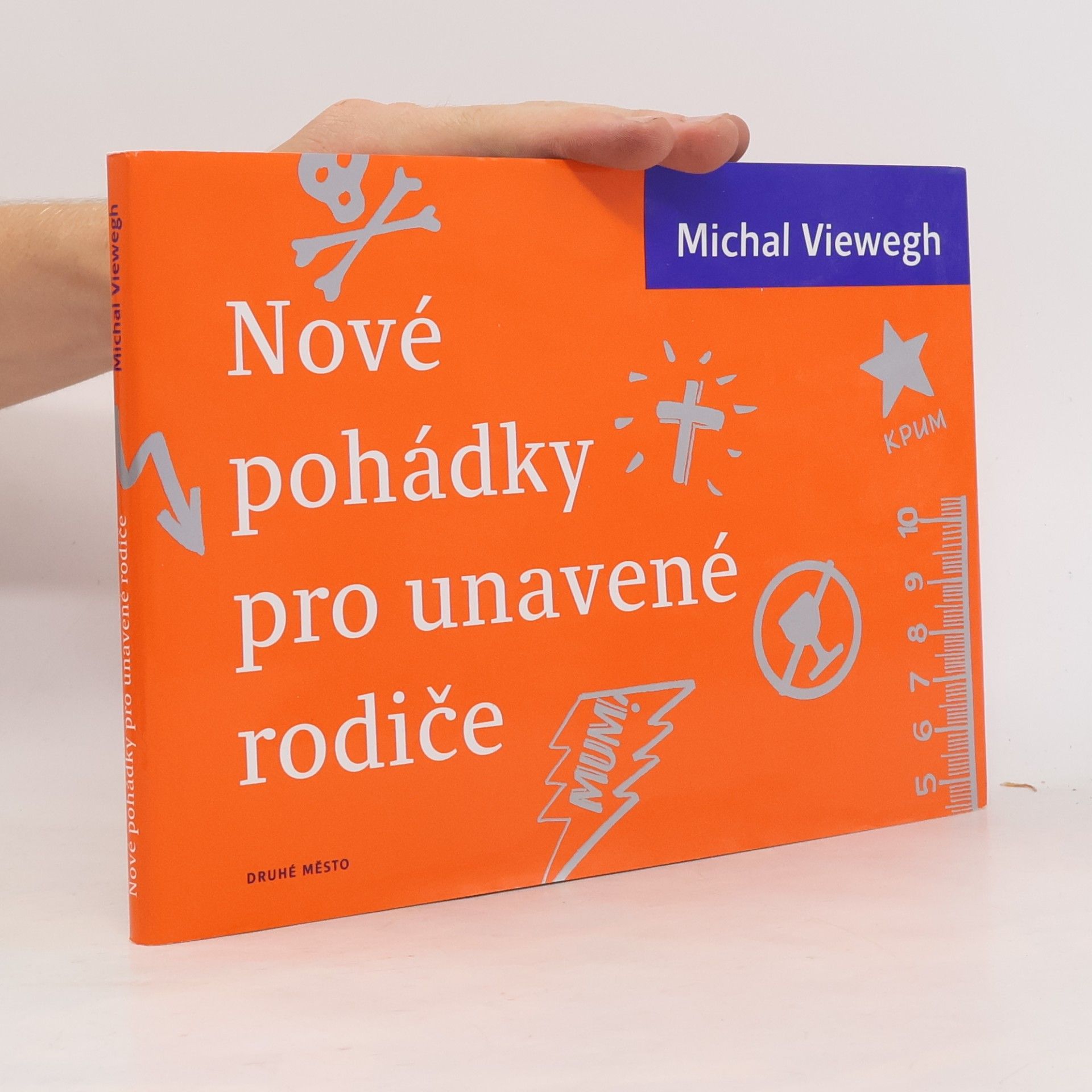 Michal Viewegh Nové pohádky pro unavené rodiče
