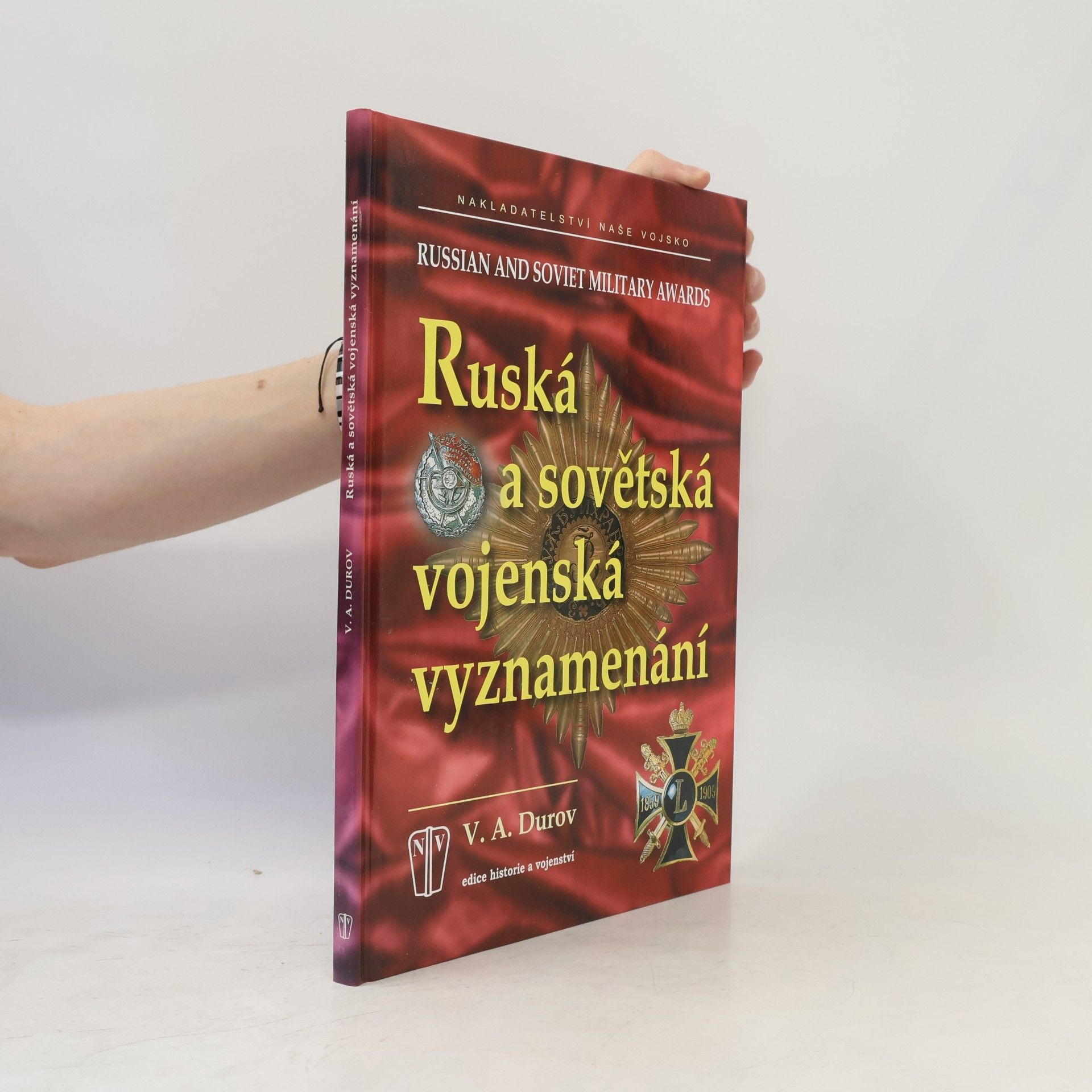 Waleri Alexandrowitsch Durow Ruská a sovětská vojenská vyznamenání / Russian and Soviet military awards