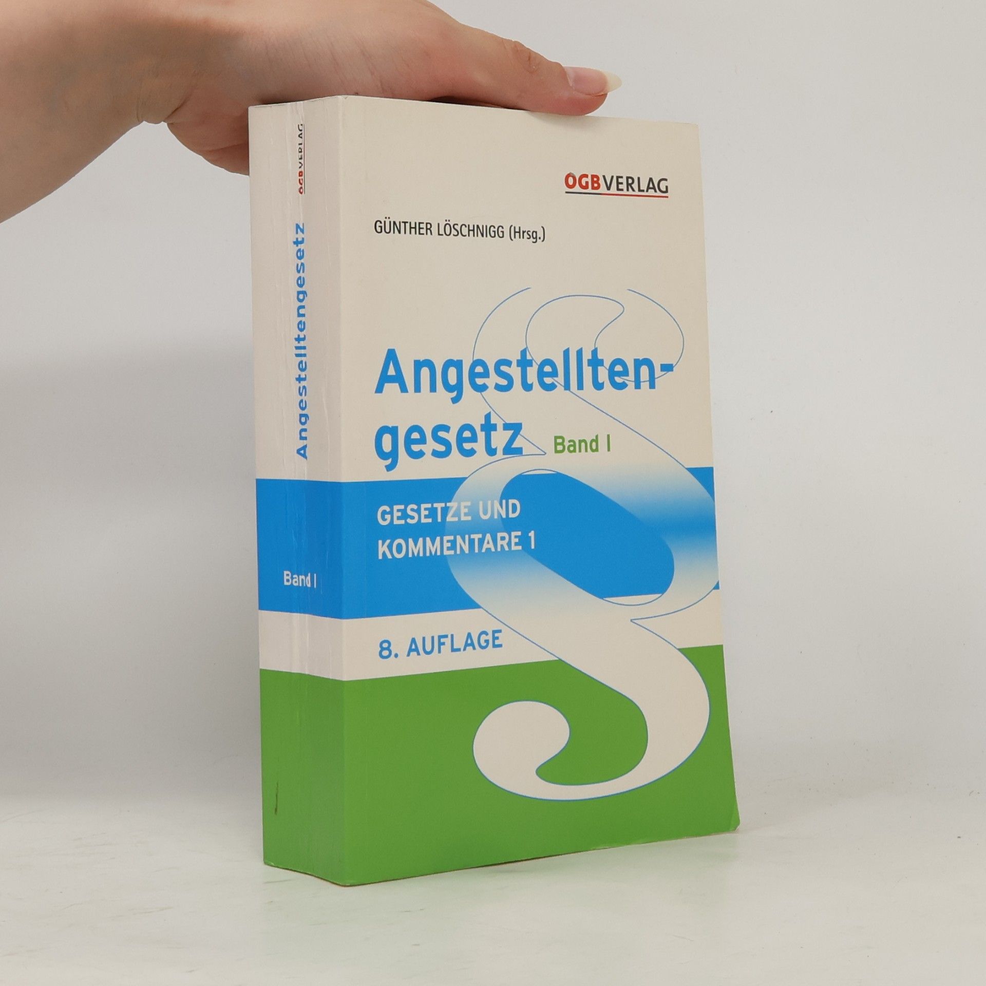 Barbara Trost Gesetze und Kommentare - 1: Angestelltengesetz - 8. Auflage