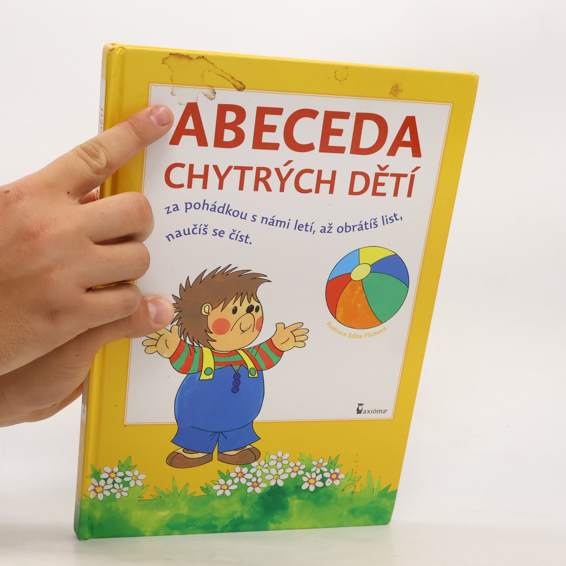 Plicková Edita Abeceda chytrých dětí : za pohádkou s námi letí, až obrátíš list, naučíš se číst
