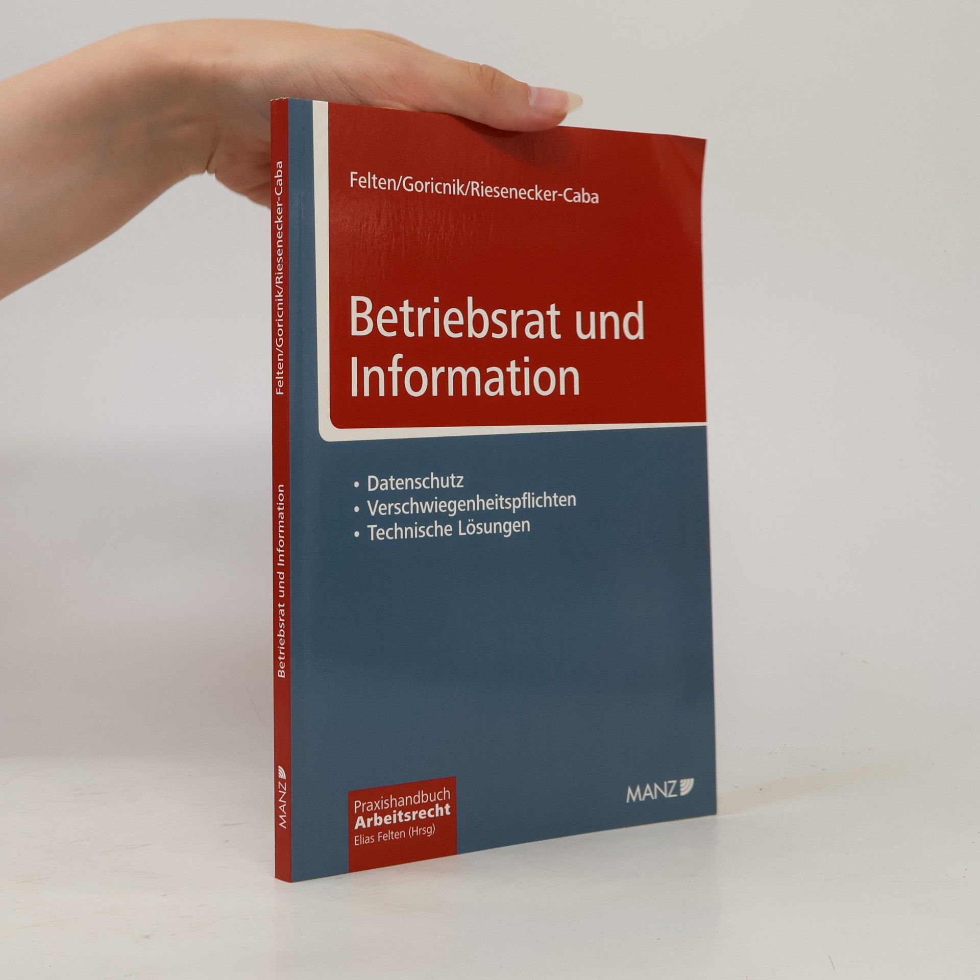 Thomas Riesenecker-Caba Praxishandbuch Arbeitsrecht: Betriebsrat und Information