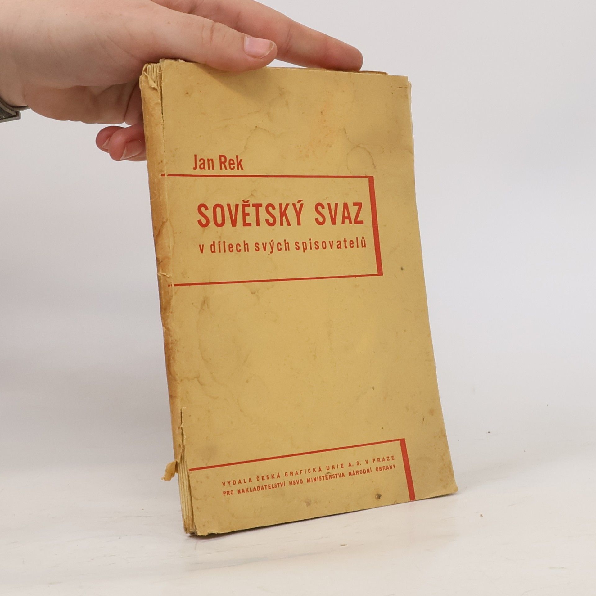 Jan Rek Sovětský svaz v dílech svých spisovatelů