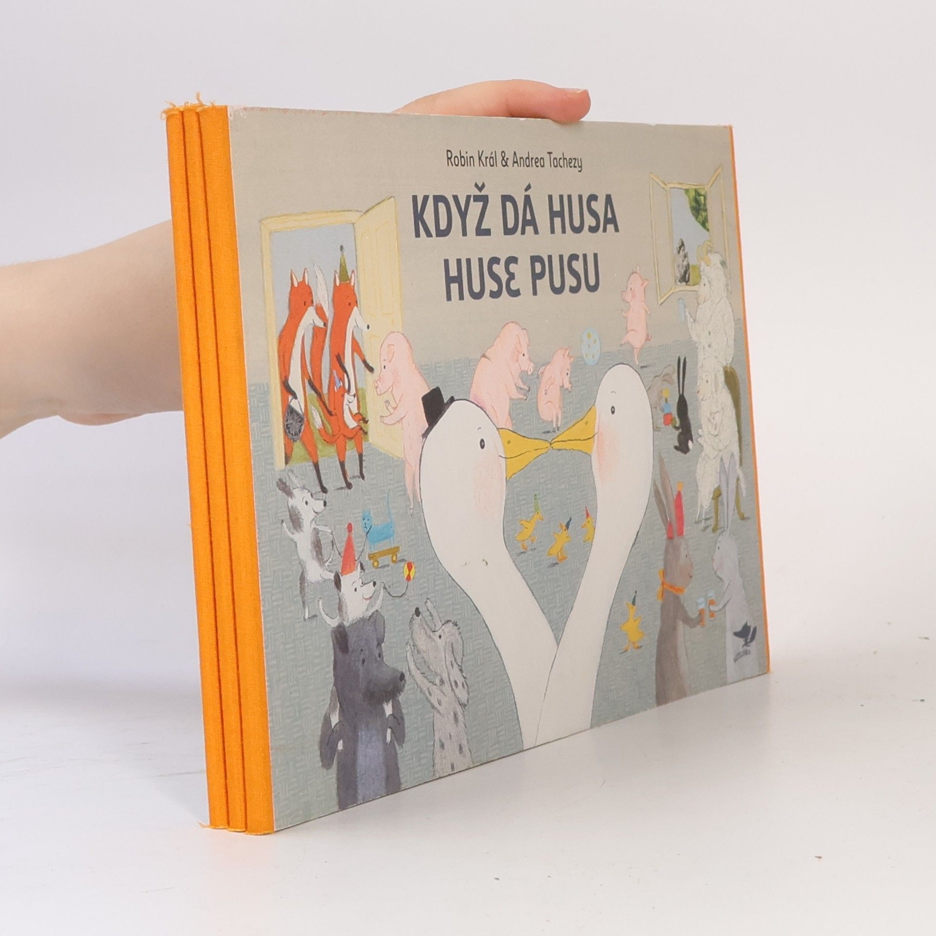Robin Král Když dá husa huse pusu