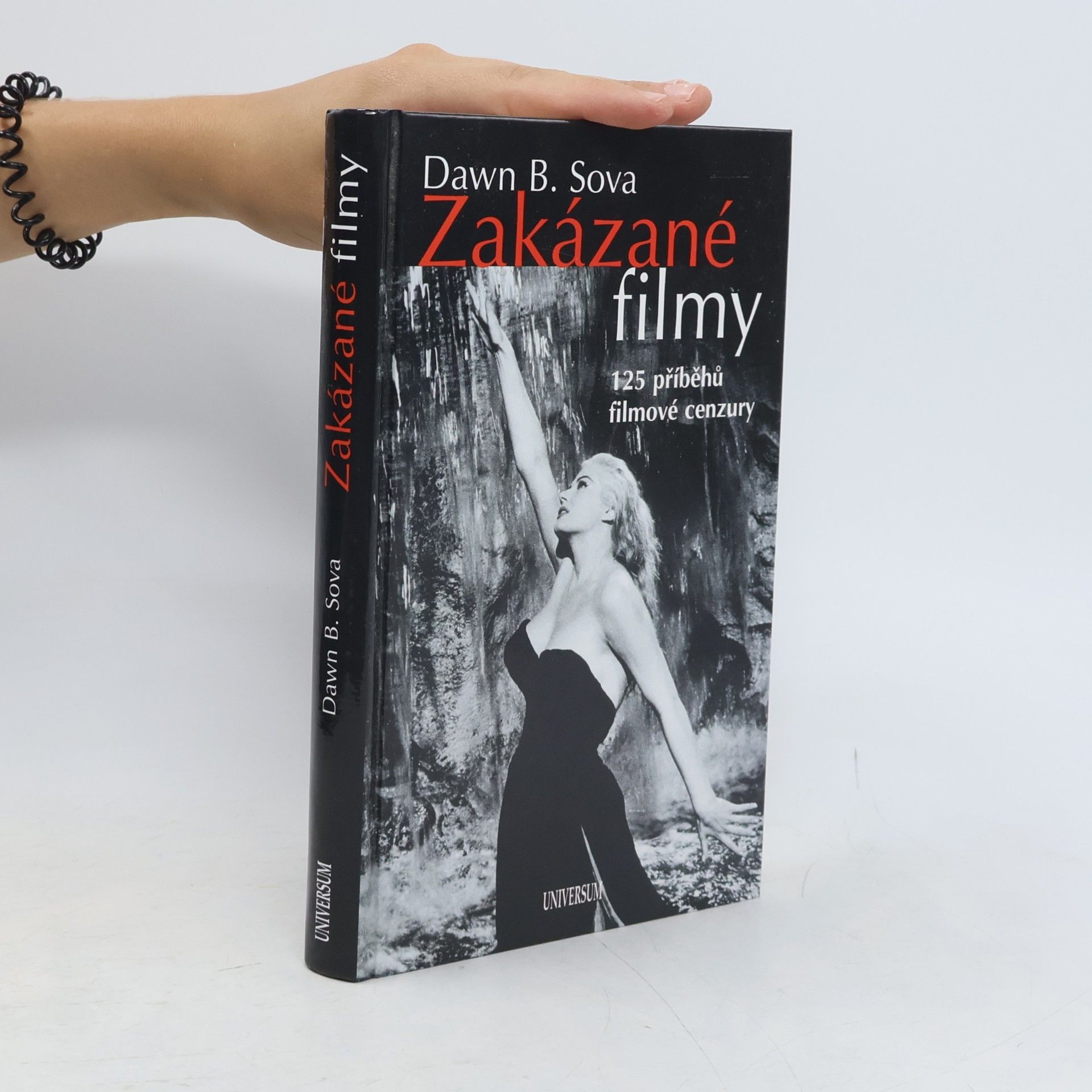 Dawn B. Sova Zakázané filmy. 125 příběhů filmové cenzury.
