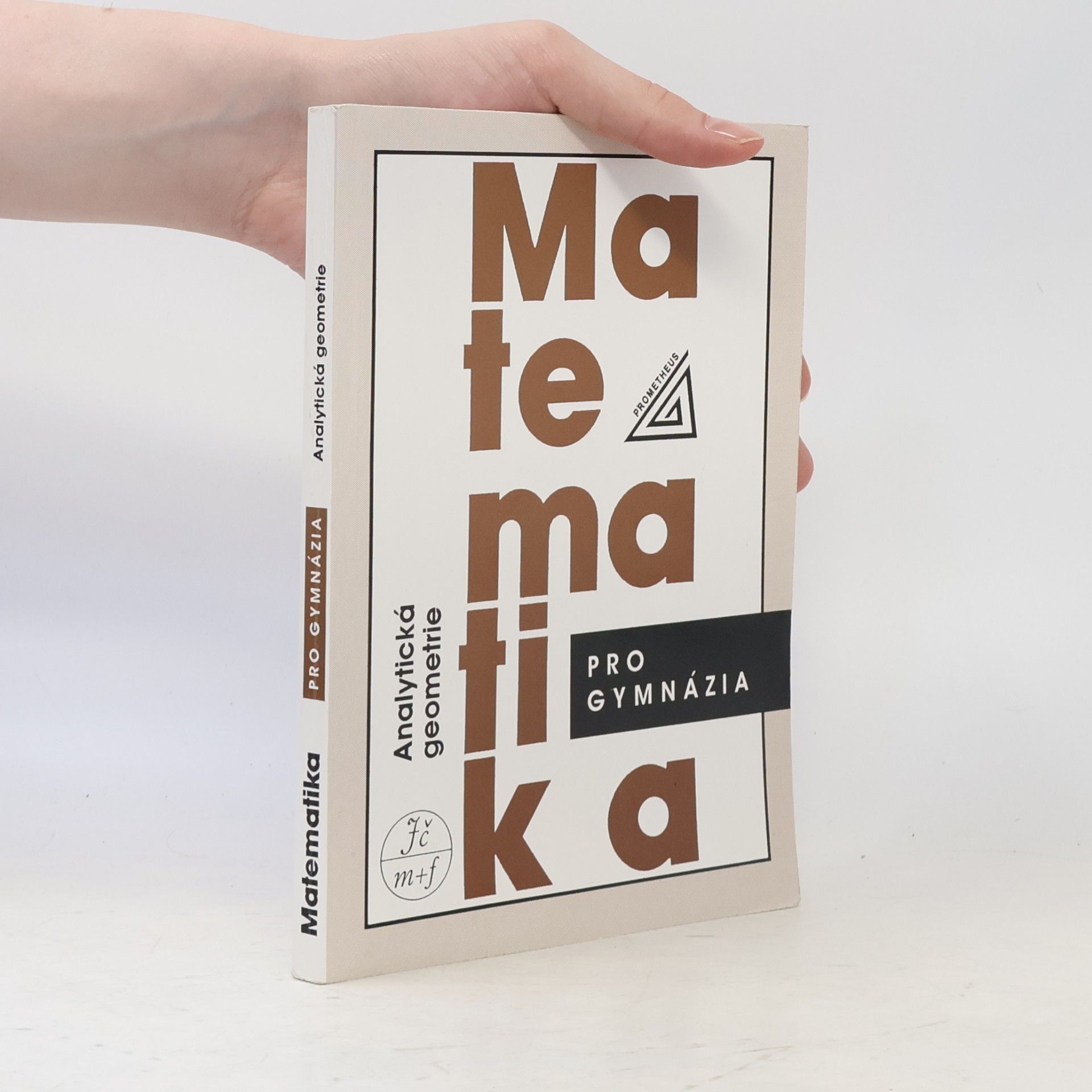 Matematika pro gymnázia. Analytická geometrie