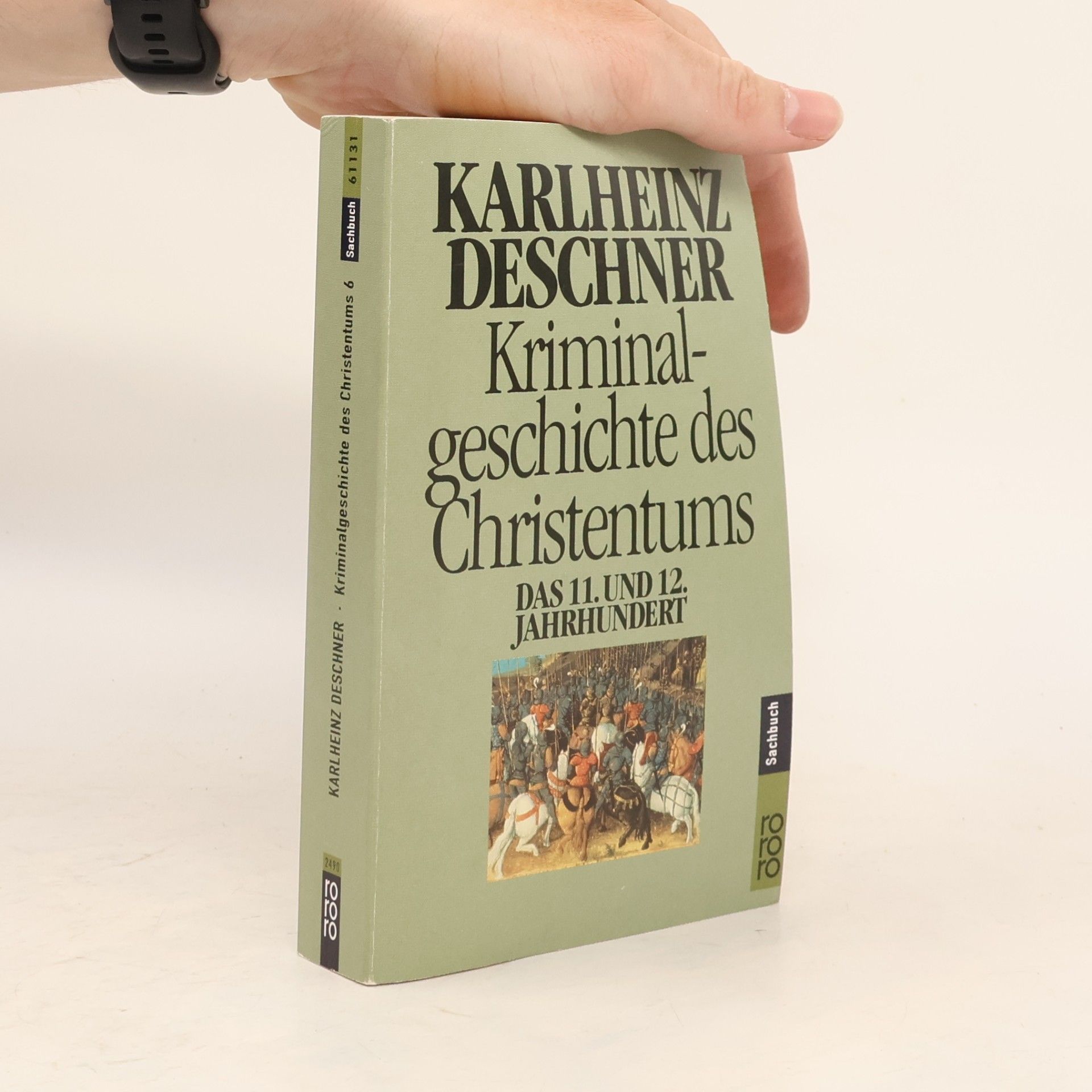 Karlheinz Deschner Kriminalgeschichte des Christentums