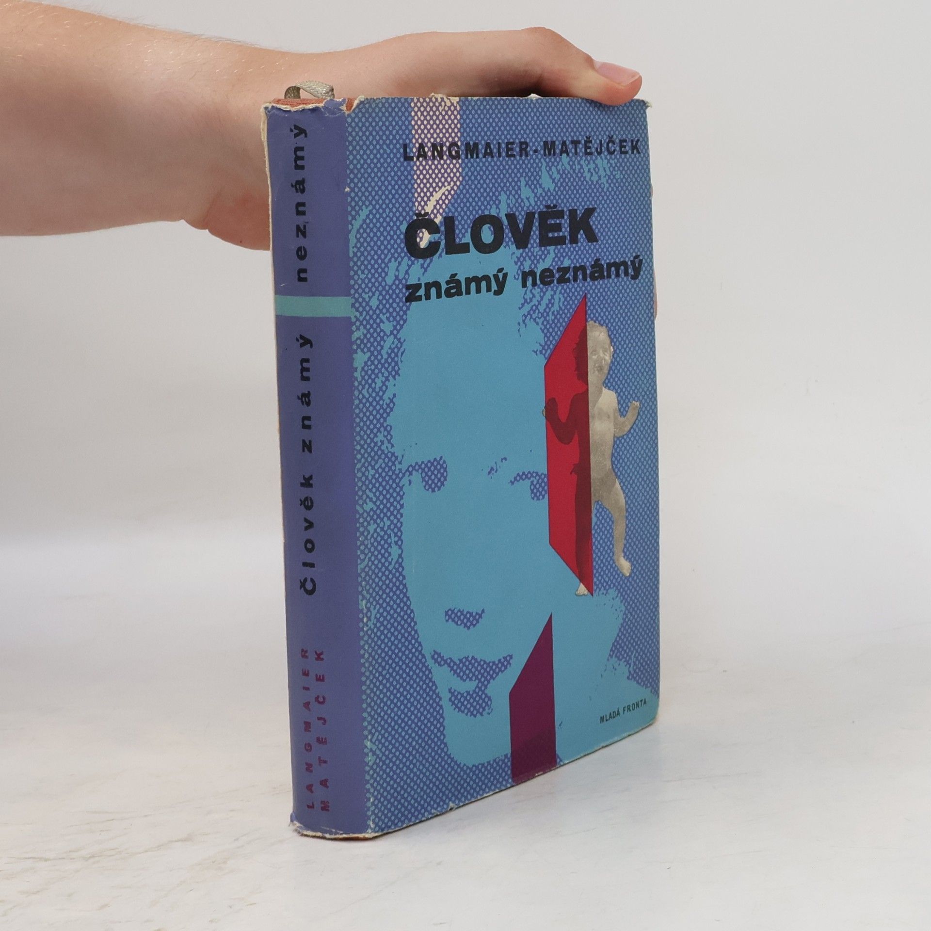 Josef Langmeier Člověk známý neznámý