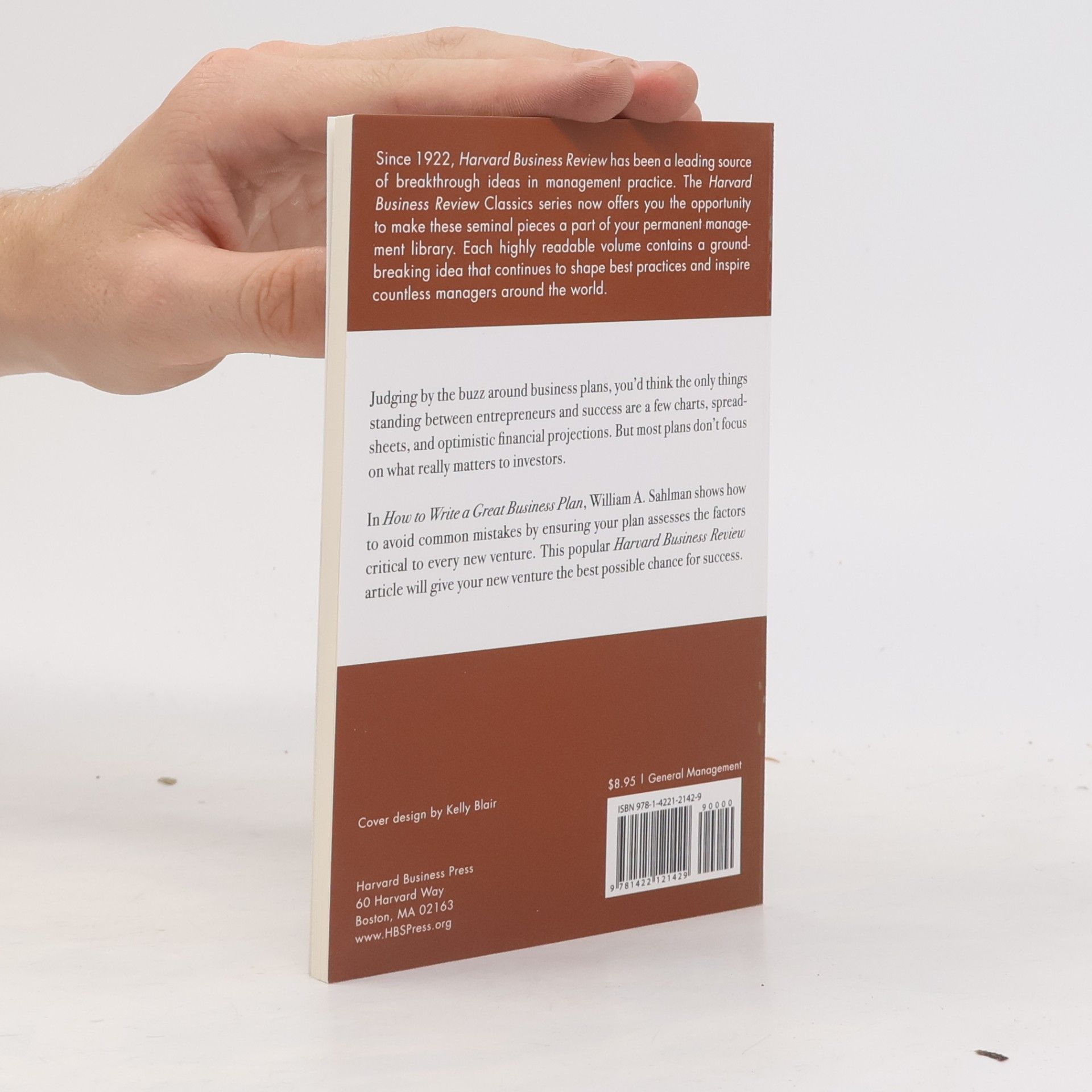 William Andrews Sahlman Harvard Business Review Classics: How to Write a Great Business Plan