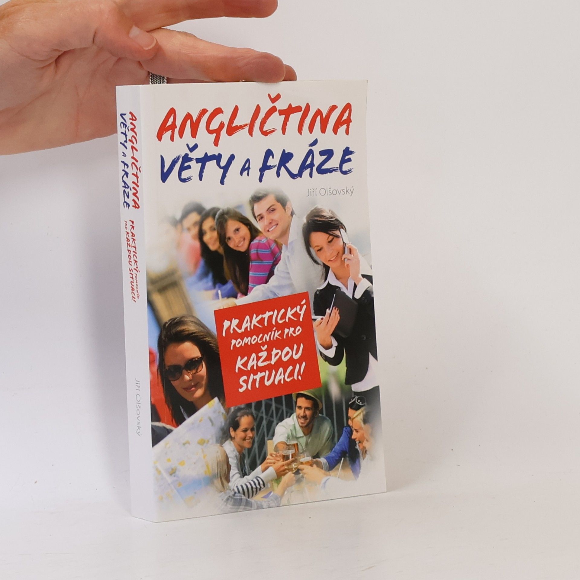 Jiří Olšovský Angličtina: Věty a fráze