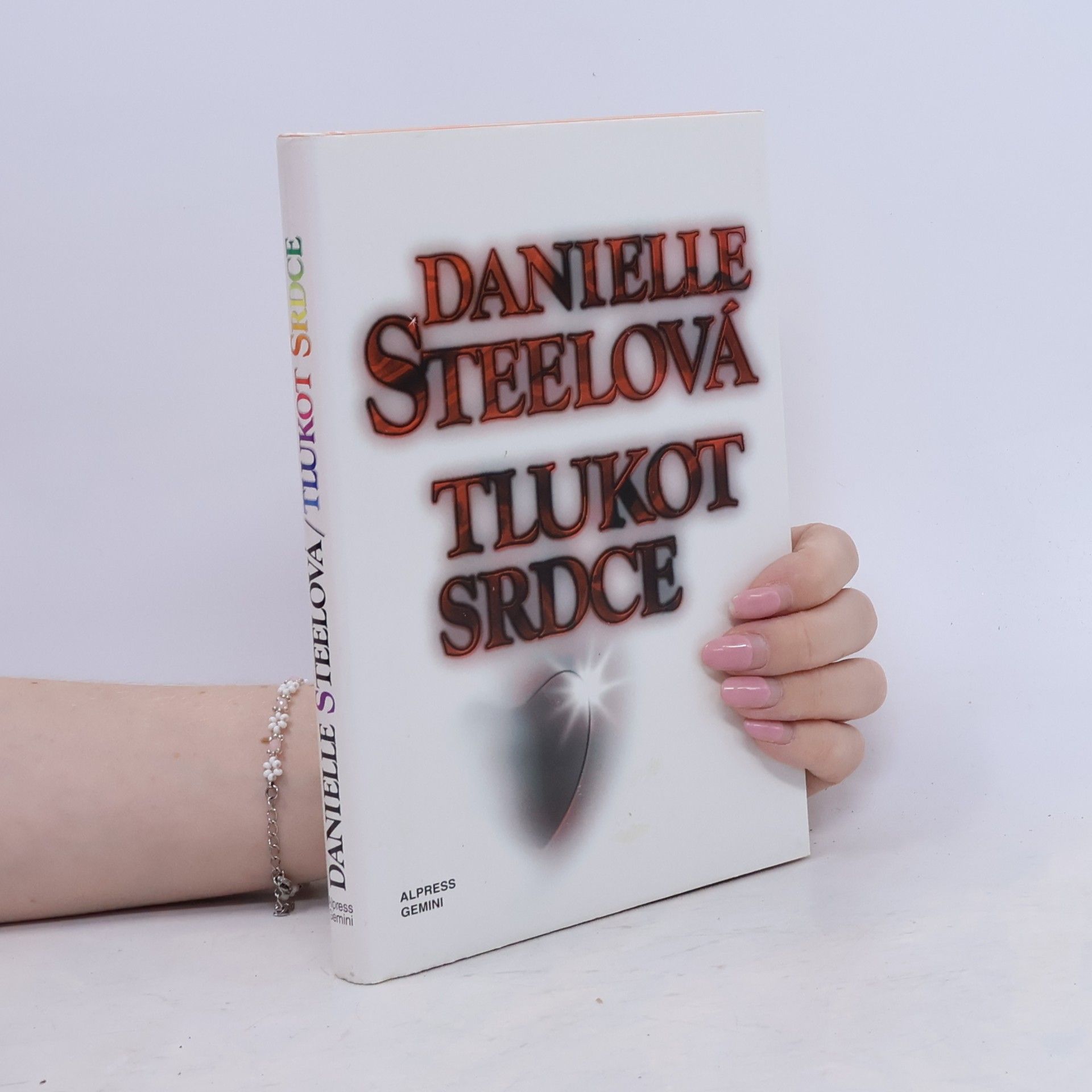 Danielle Steel Tlukot srdce