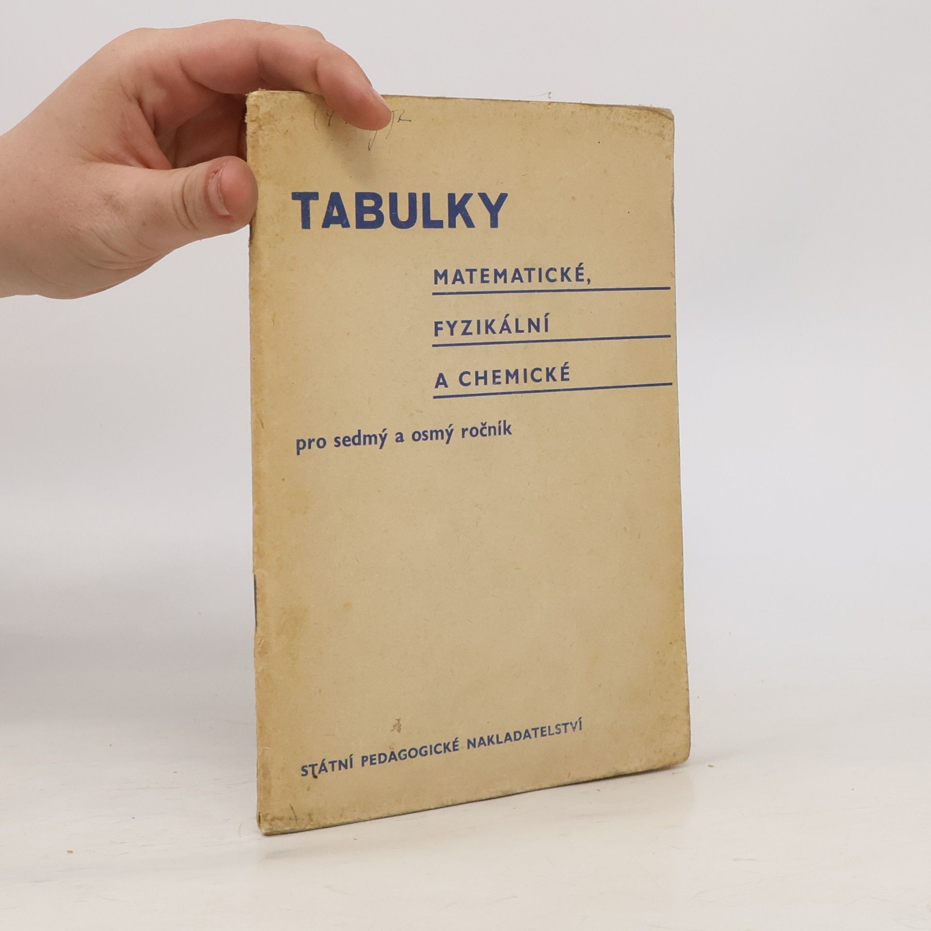 Josef Trtílek Tabulky matematické, fyzikální a chemické tabulky pro 7. a 8. ročník
