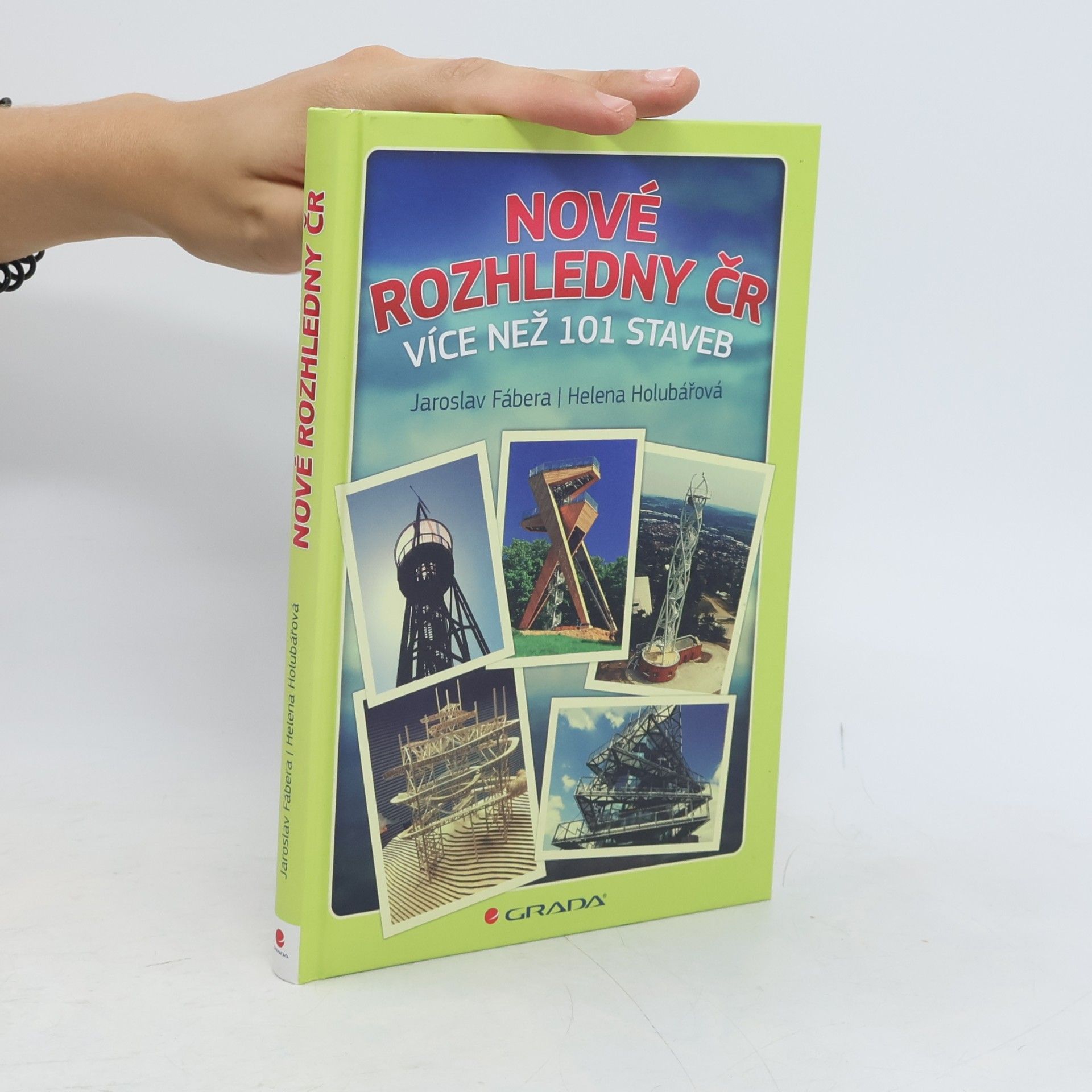 Helena Holubářová Nové rozhledny ČR