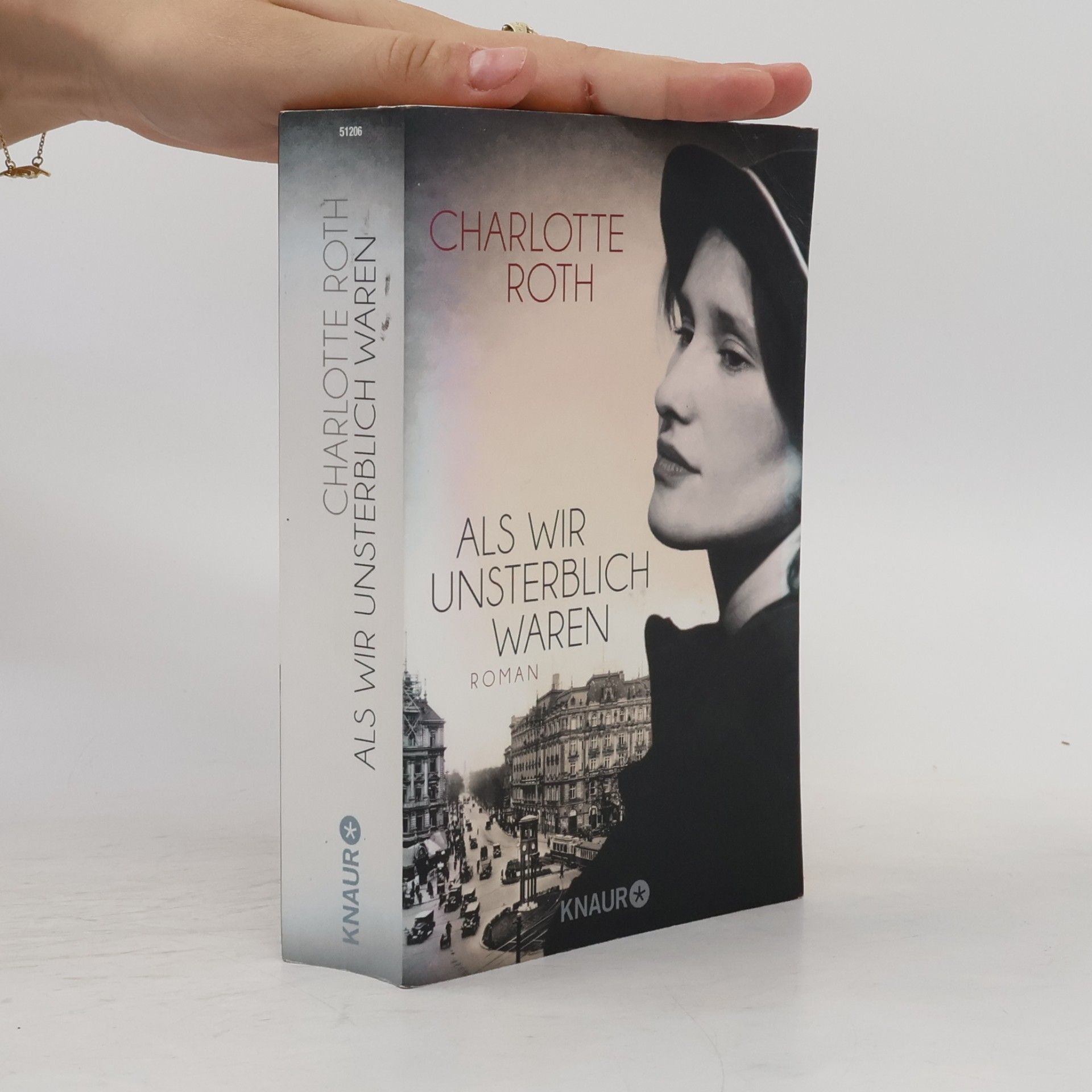 Charlotte Roth Als wir unsterblich waren