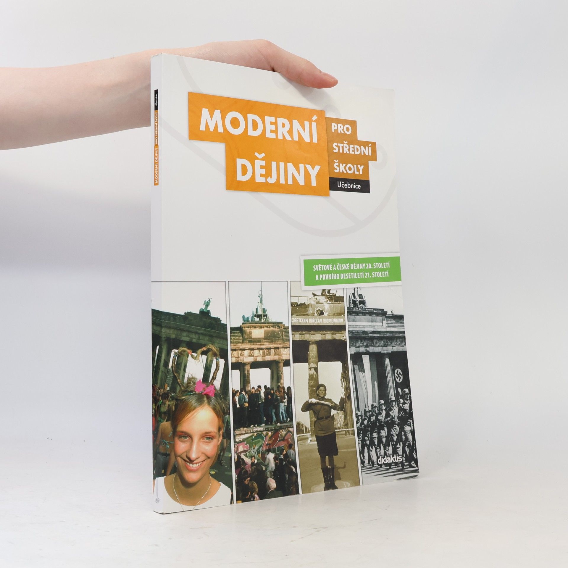 Jan Čurda Moderní dějiny pro střední školy: Světové a české dějiny 20. století a prvního desetiletí 21. století