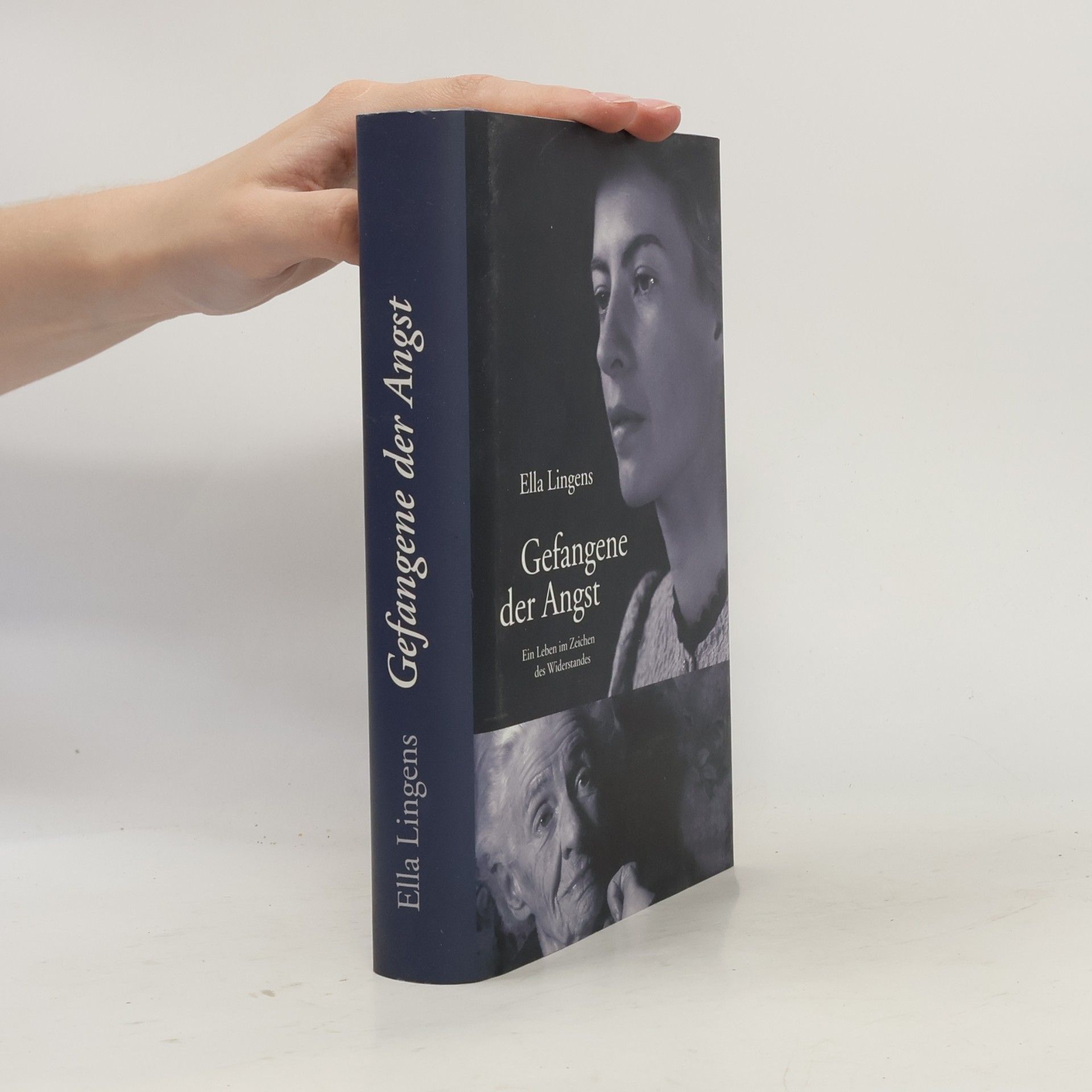 Ella Lingens-Reiner Gefangene der Angst