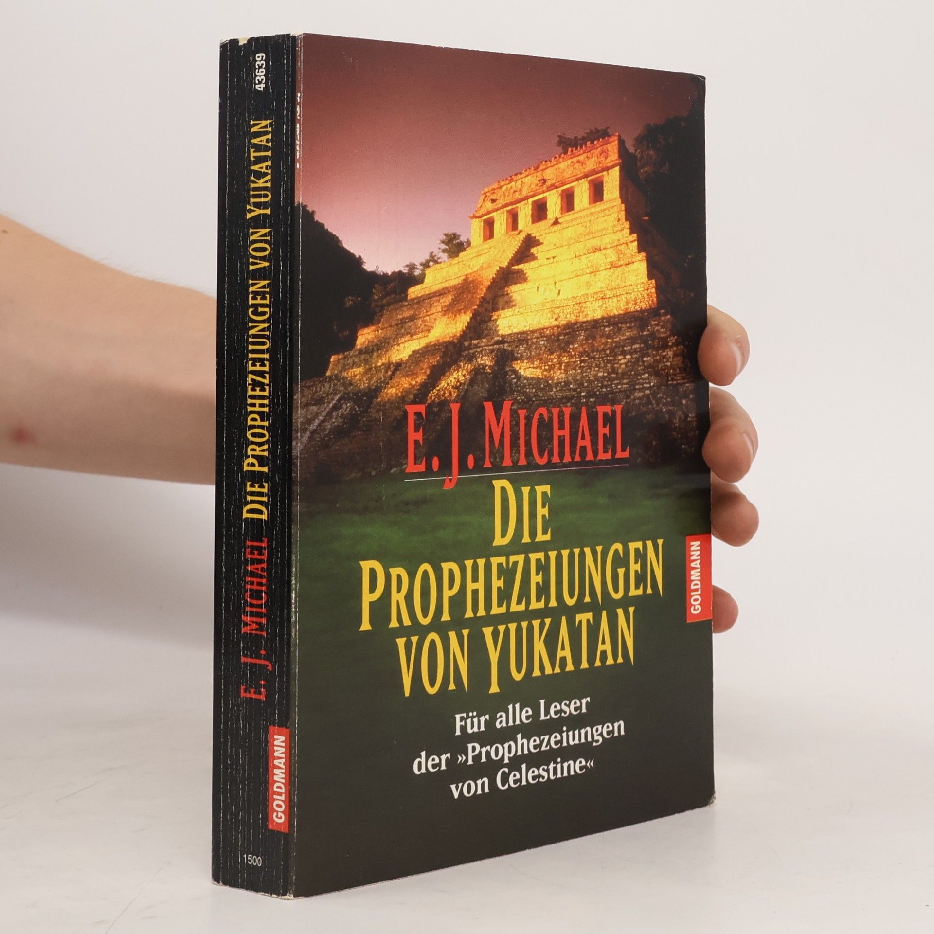 E. J. Michael Die Prophezeiungen von Yukatan