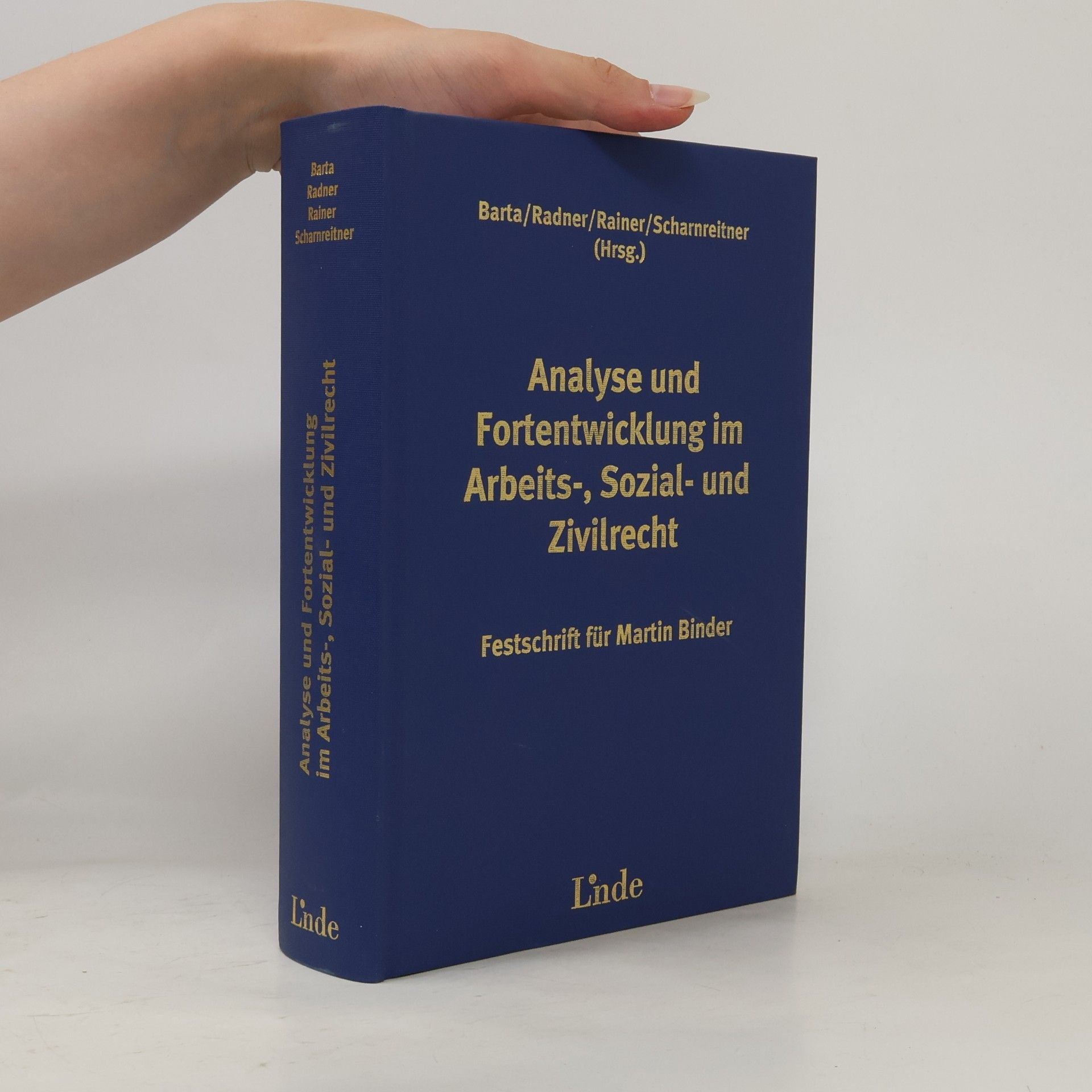 Analyse und Fortentwicklung im Arbeits-, Sozial- und Zivilrecht