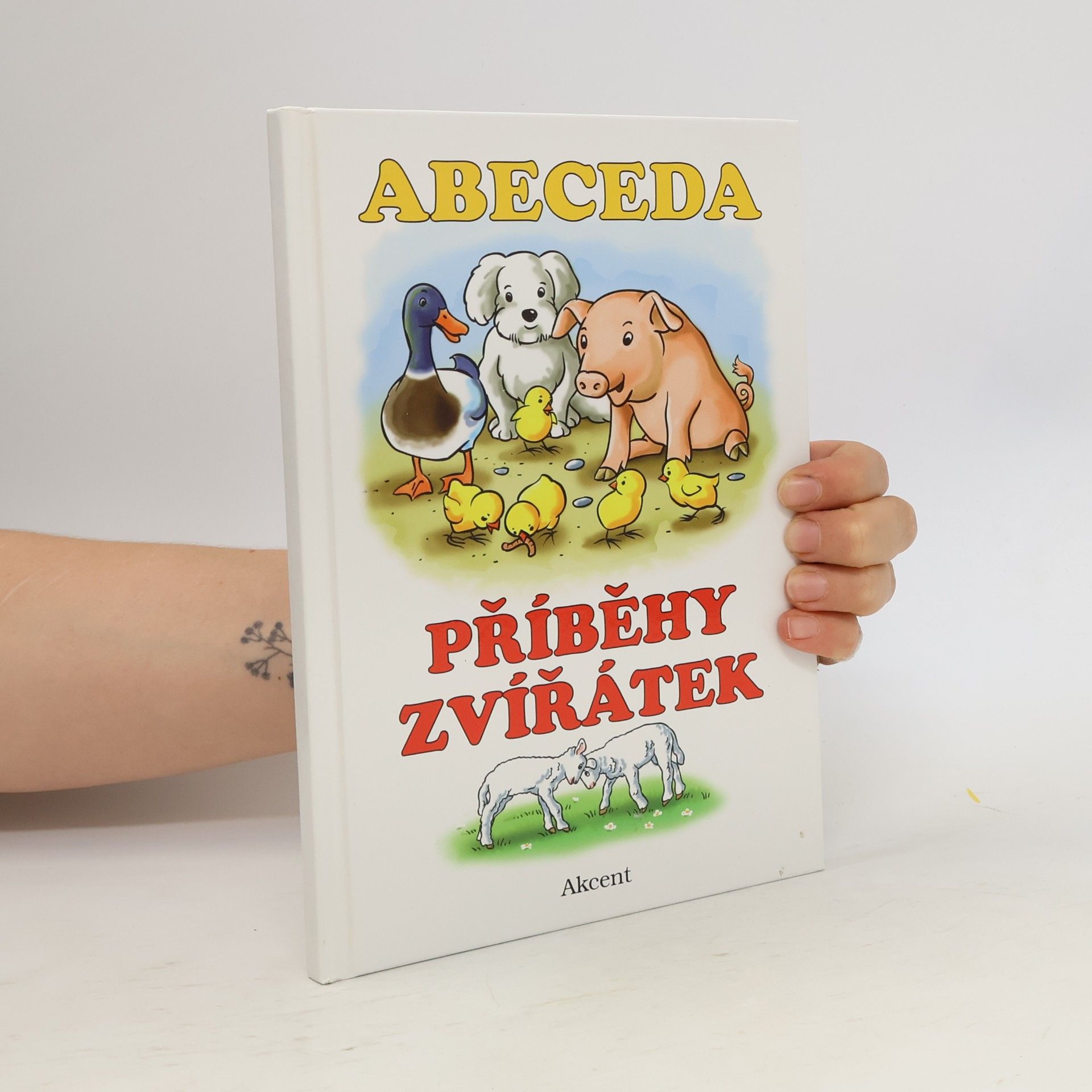 Alena Schejbalová Abeceda: Příběhy zvířátek