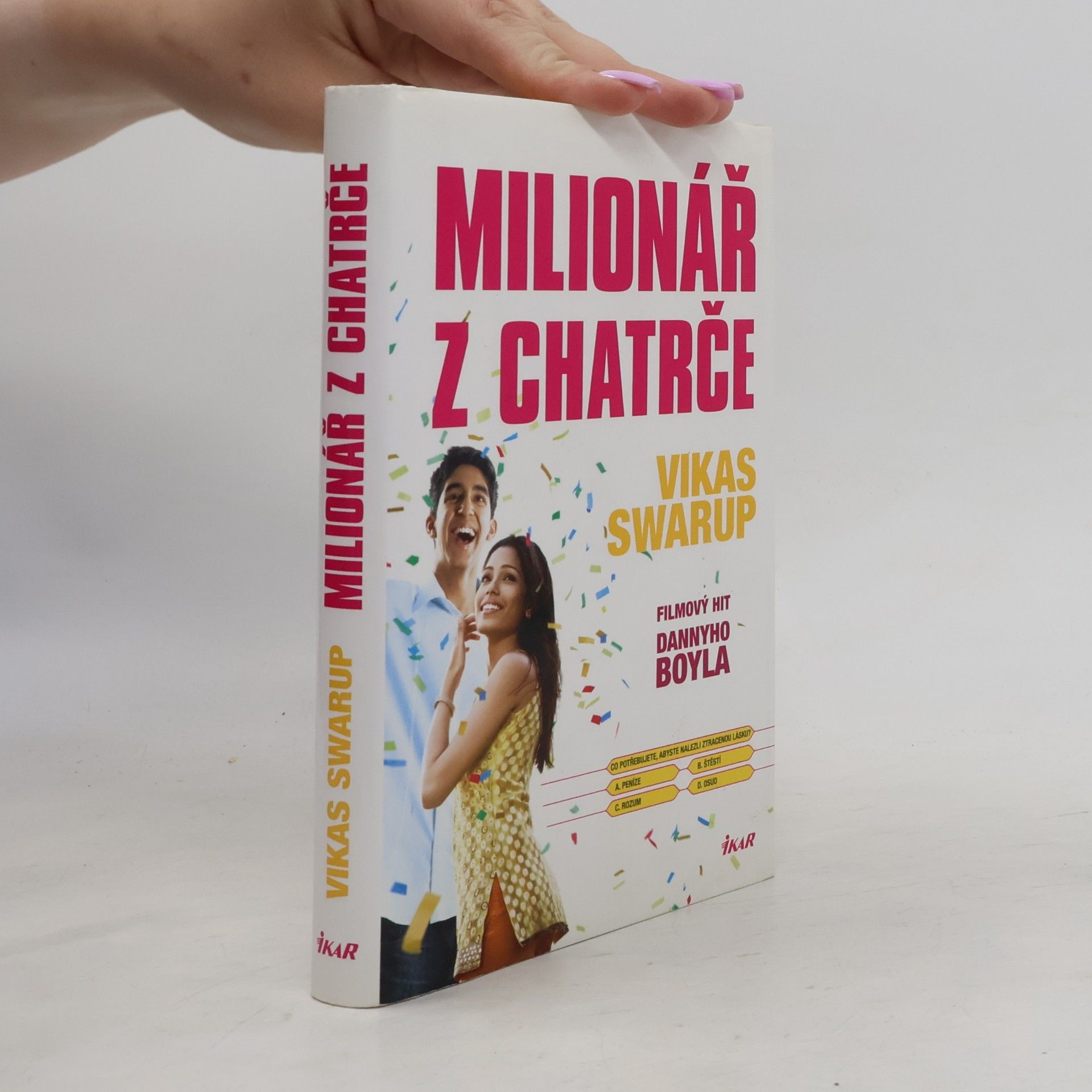 Vikas Swarup Milionář z chatrče