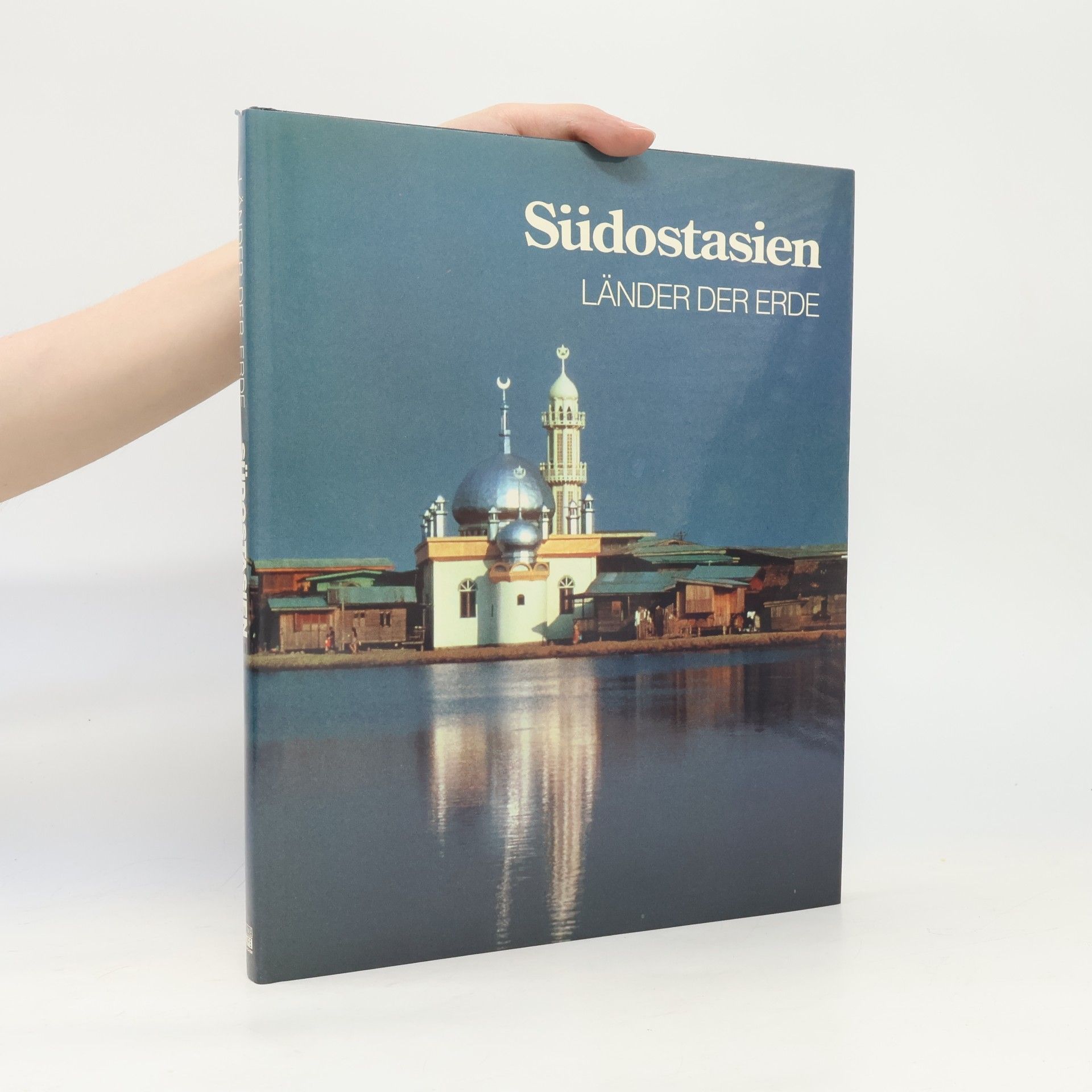 Autorenkollektiv Länder der Erde: Südostasien