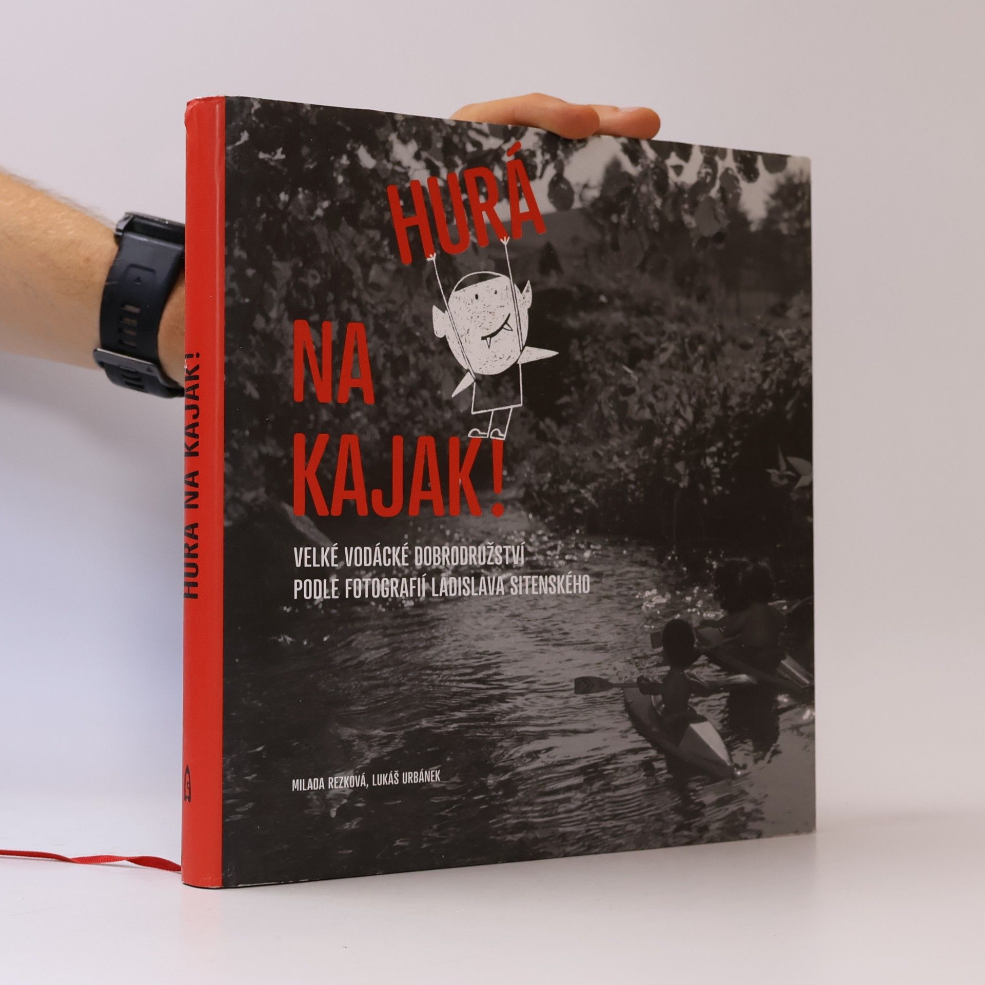 Milada Rezková Hurá na kajak!