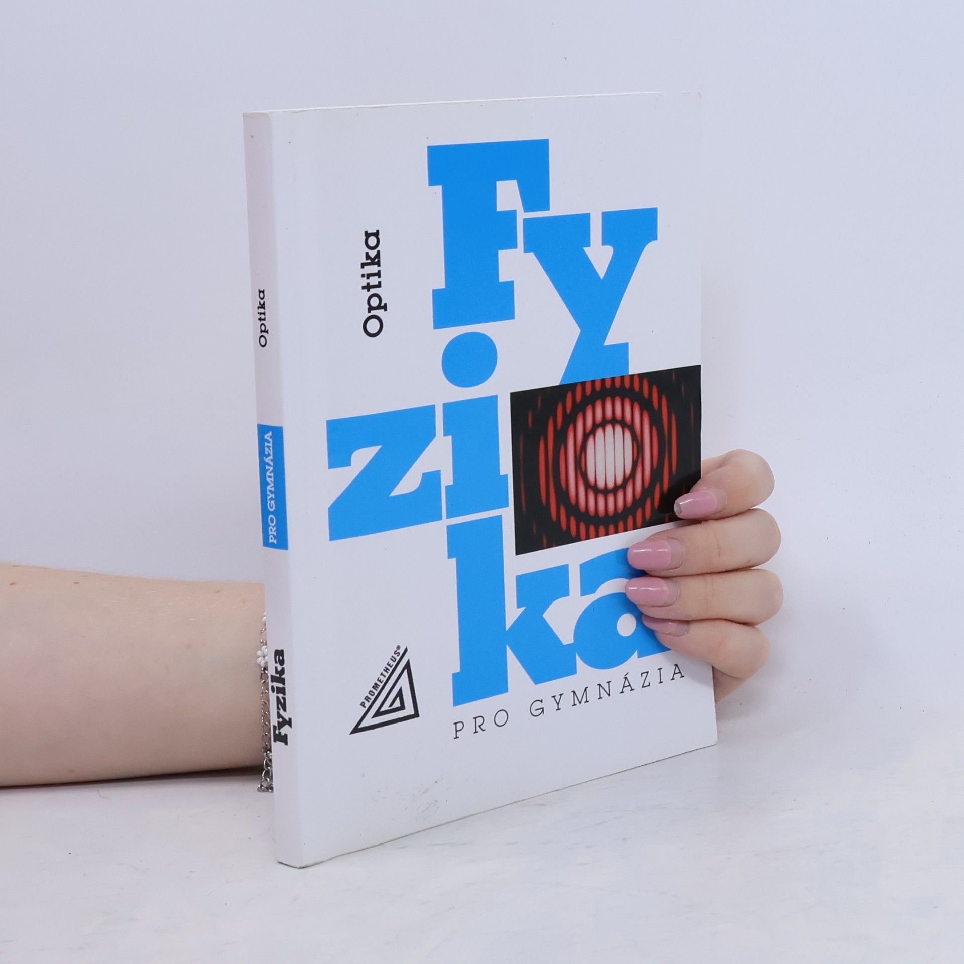 Oldřich Lepil Fyzika pro gymnázia. Optika
