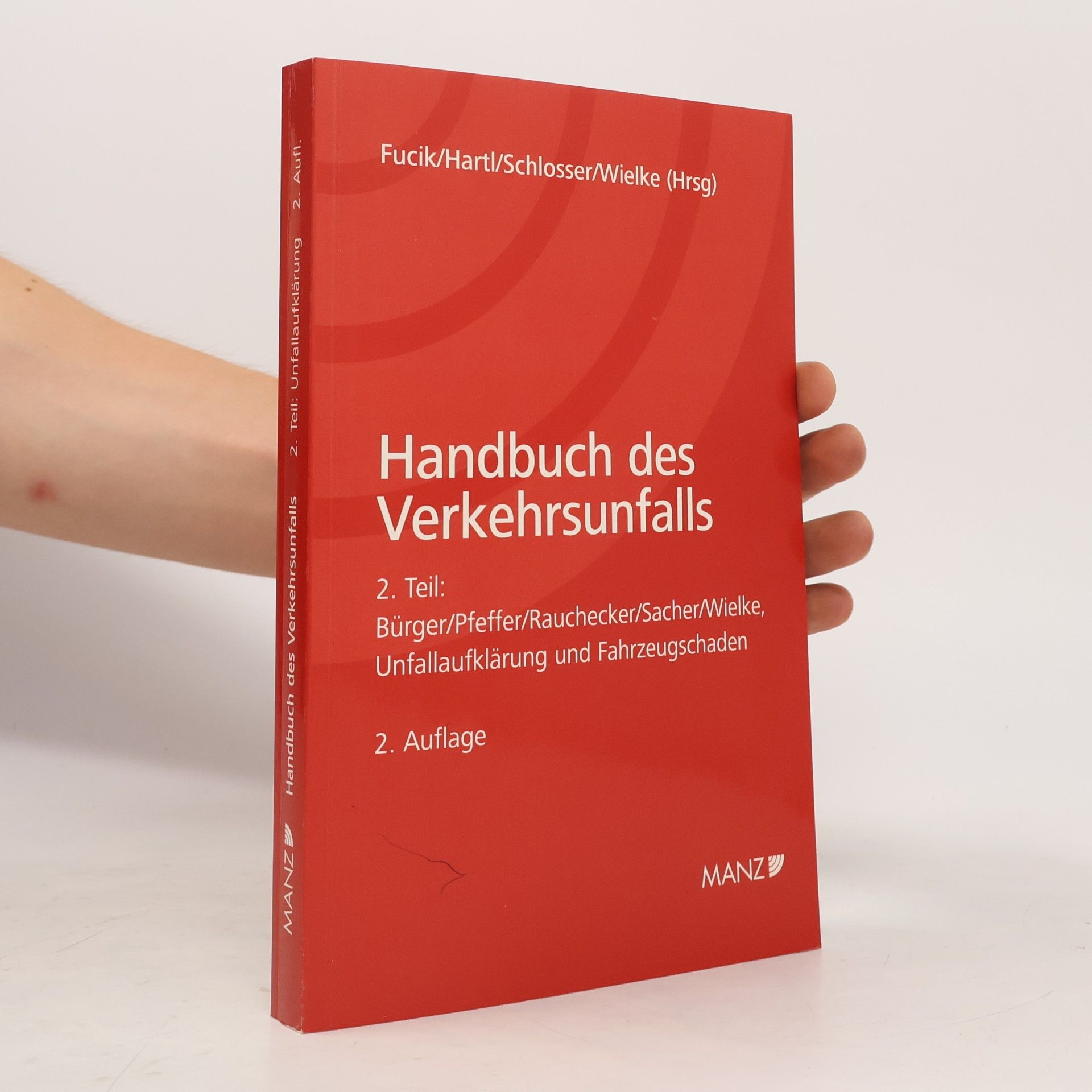 Heribert Bürger Handbuch des Verkehrsunfalls 2