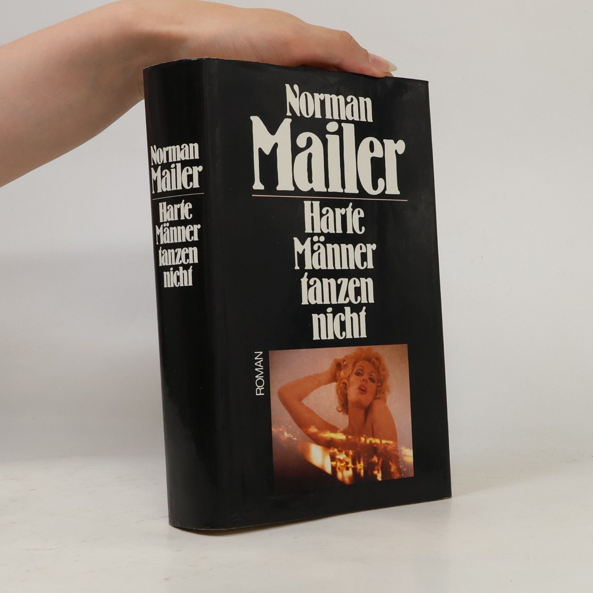 Norman Mailer Harte Männer tanzen nicht