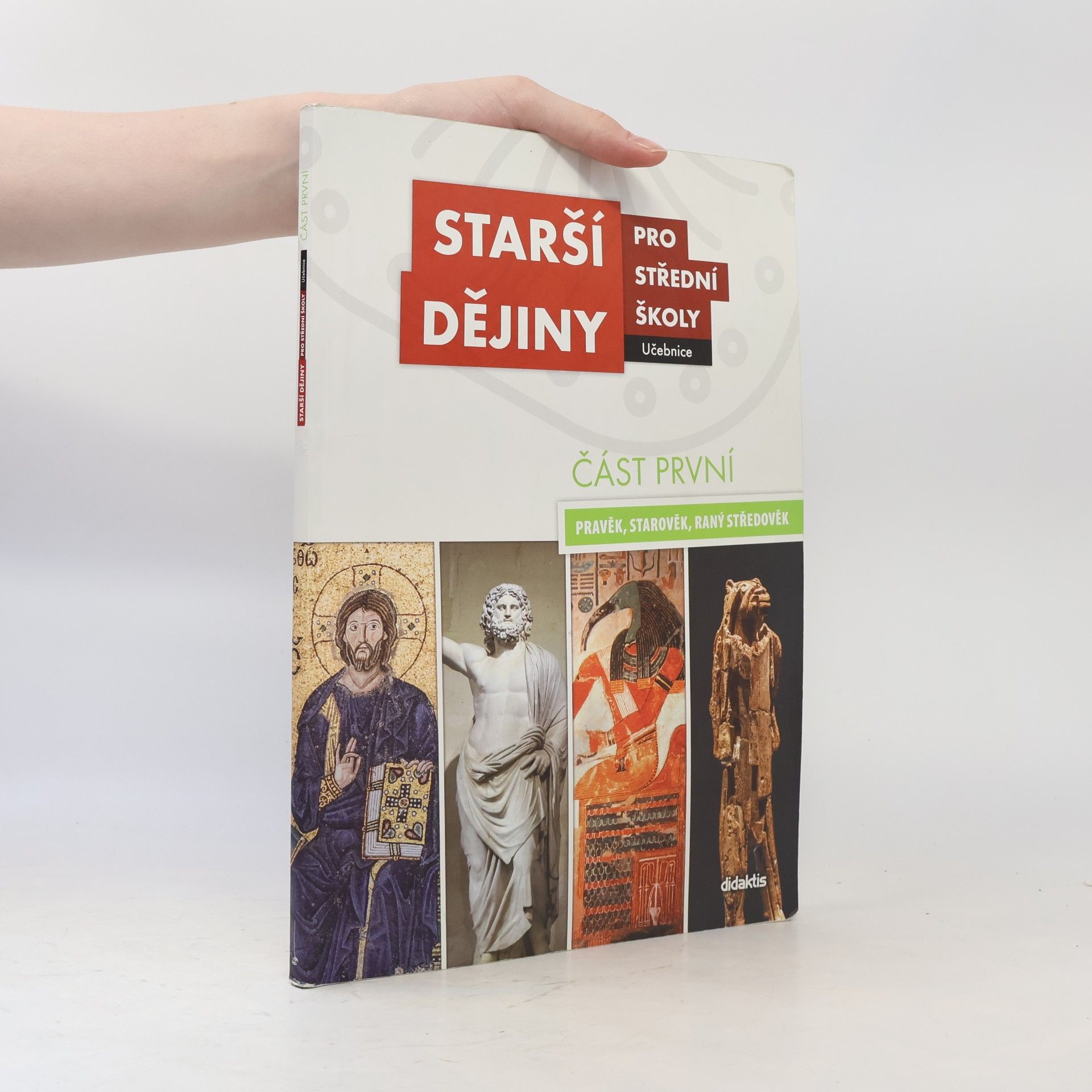 Kolektiv autorů Starší dějiny pro střední školy