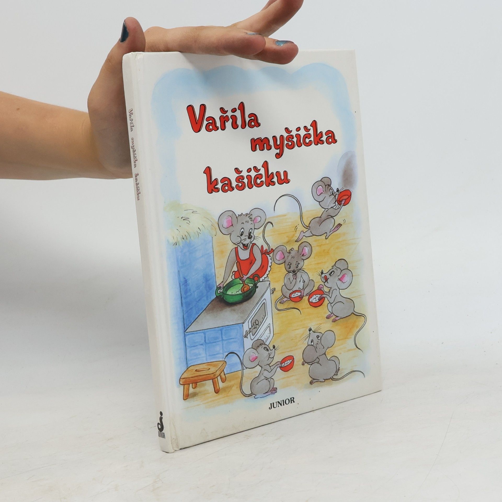 Vladimíra Vopičková Vařila myšička kašičku