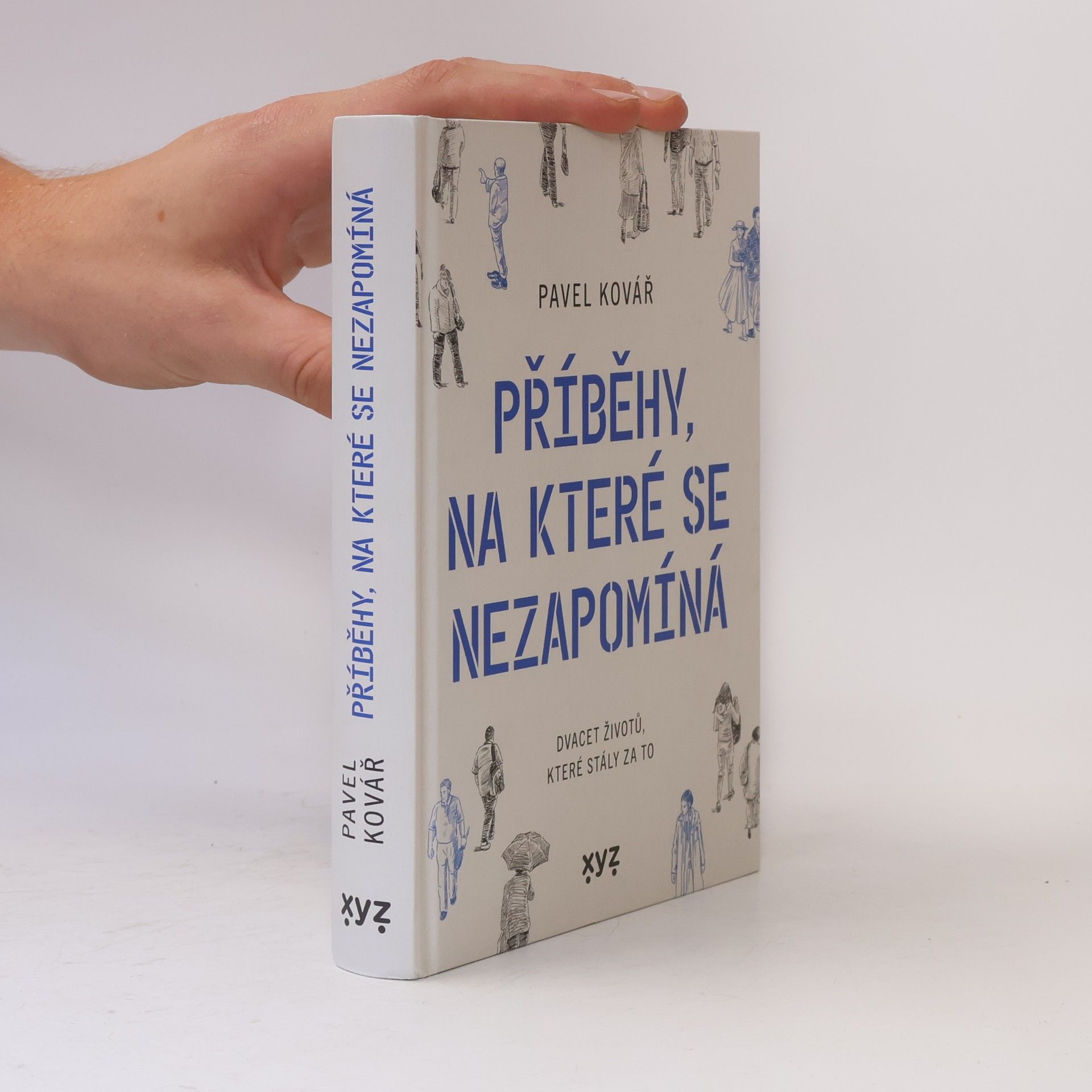 Příběhy, na které se nezapomíná : dvacet životů, které stály za to
