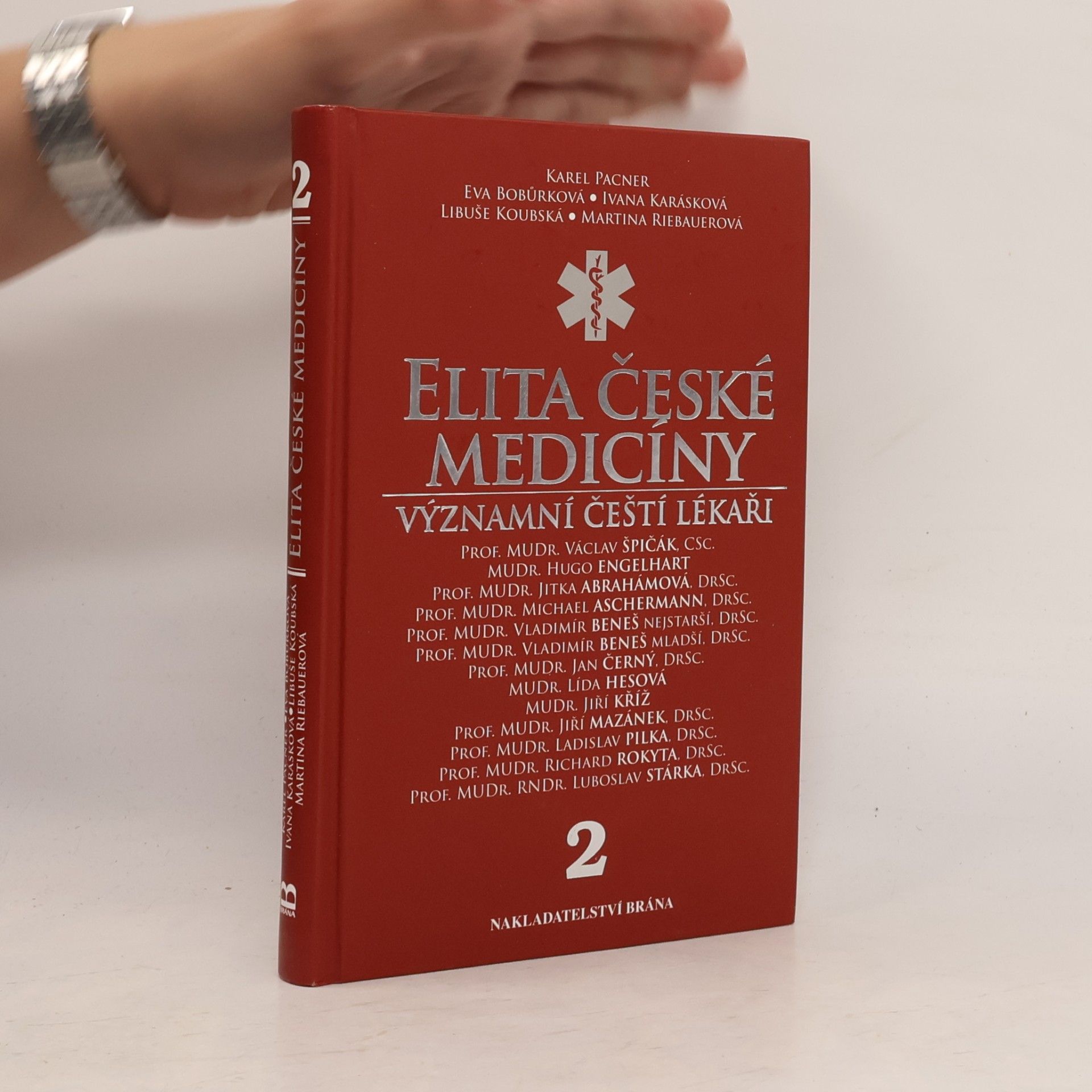 Karel Pacner Elita české medicíny. Významní čeští lékaři 2