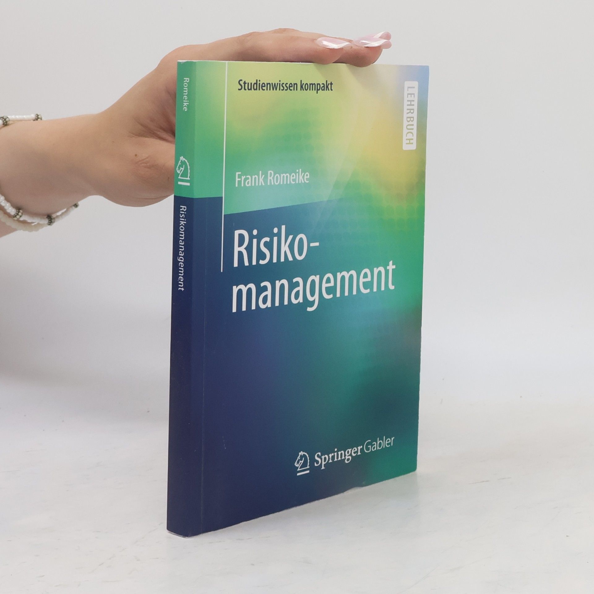 Frank Romeike Studienwissen kompakt: Risikomanagement