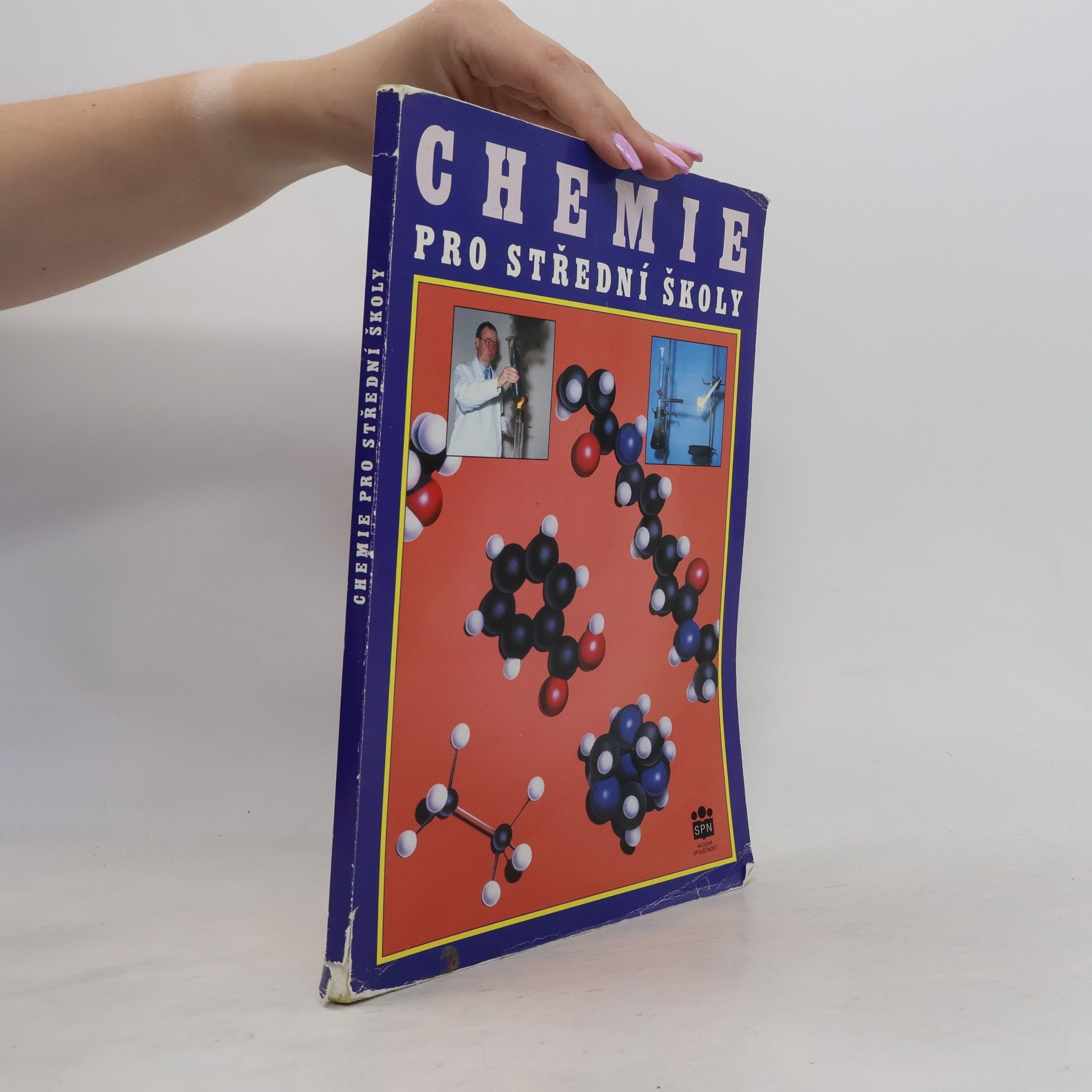 Pavel D. Kolář Chemie pro střední školy : obecná, anorganická, organická, analytická, biochemie