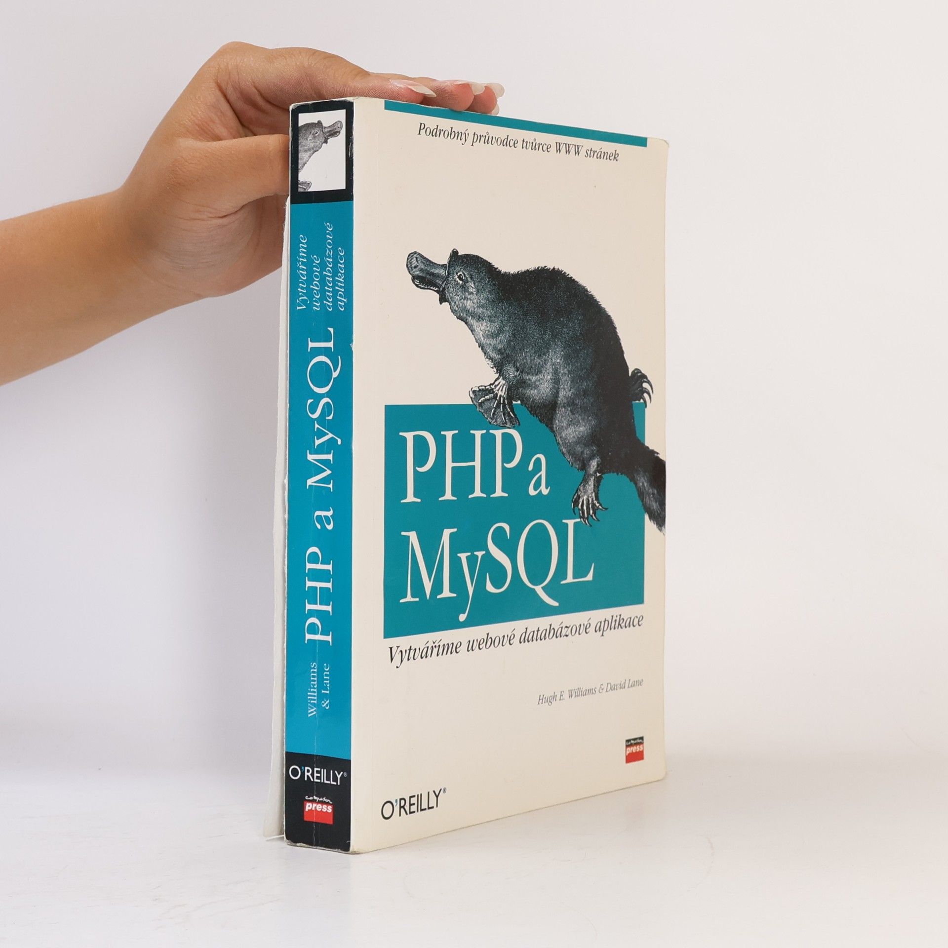 Hugh E. Williams PHP a MySQL, Vytváříme webové databázové aplikace