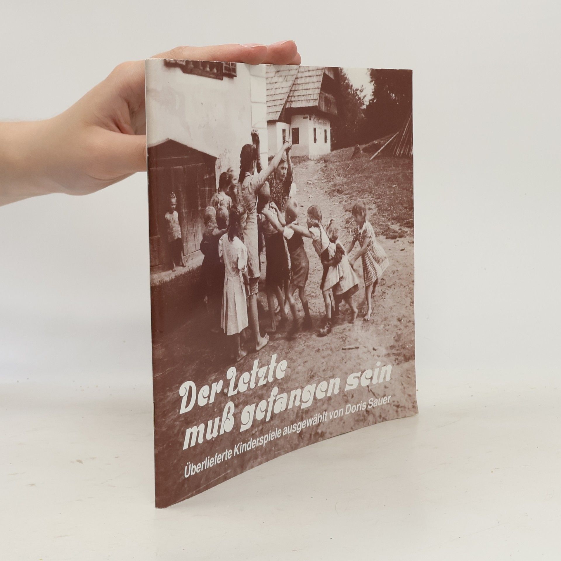 Doris Sauer Das Letzte muß gefangen sein