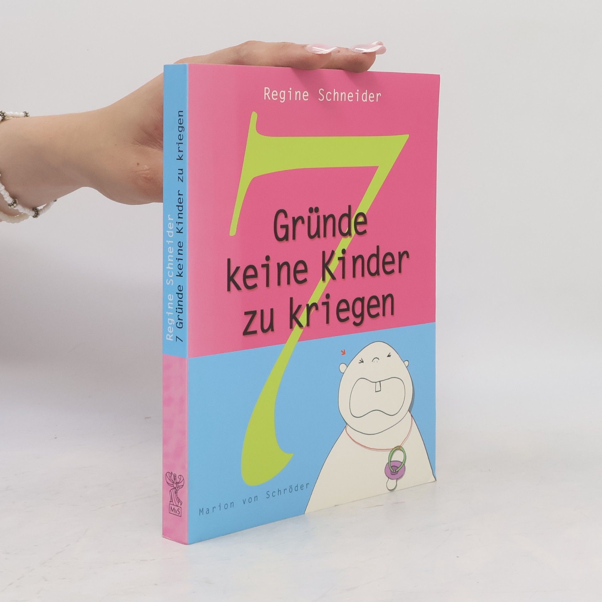 Sieben Gründe, keine Kinder zu kriegen