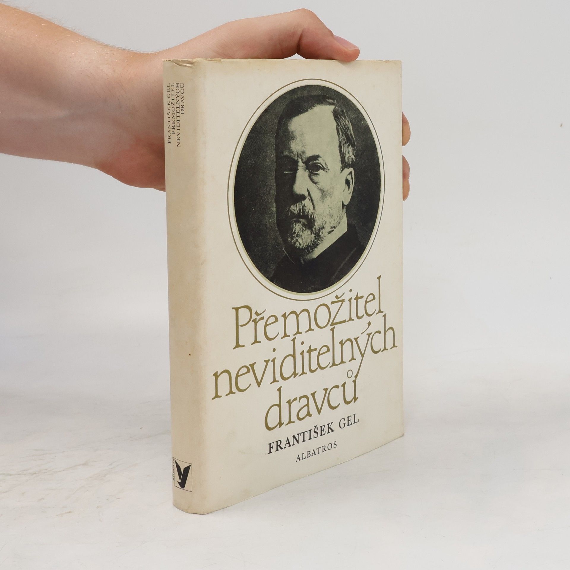 František Gel Přemožitel neviditelných dravců