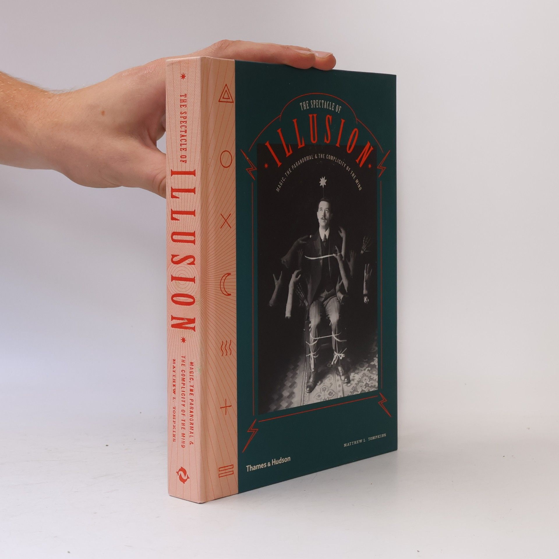 Matthew L. Tompkins The Spectacle of Illusion