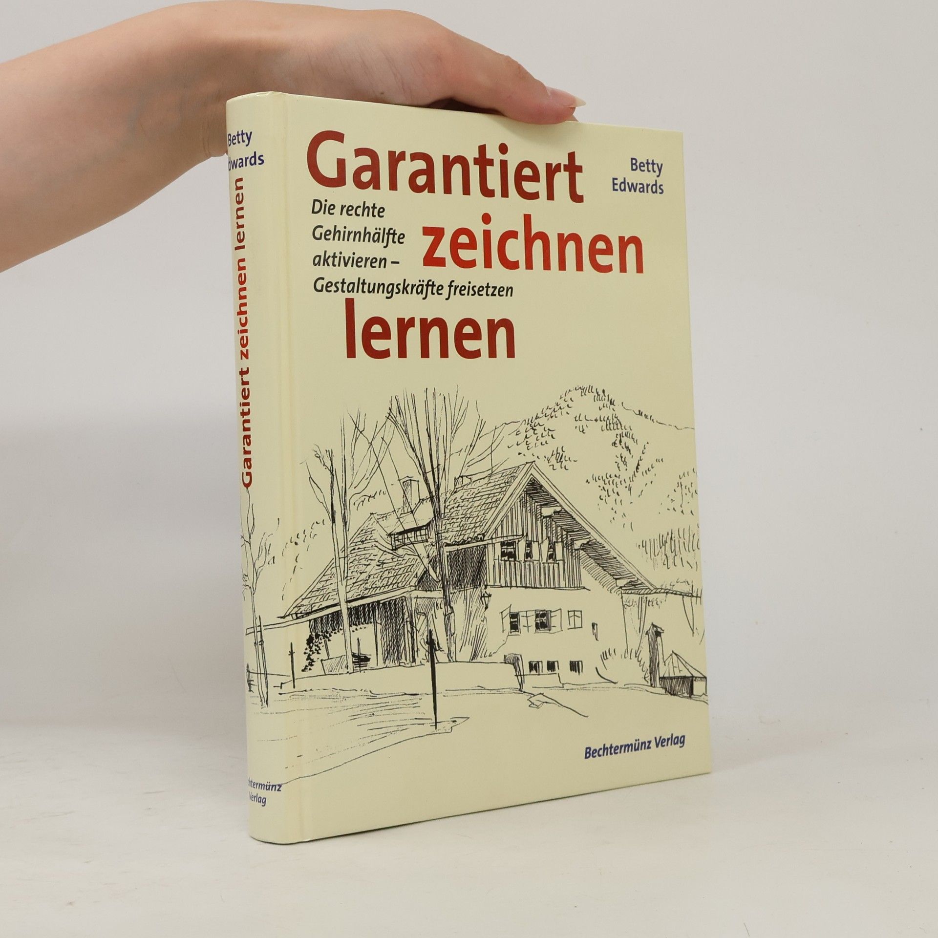 Betty Edwards Garantiert zeichnen lernen