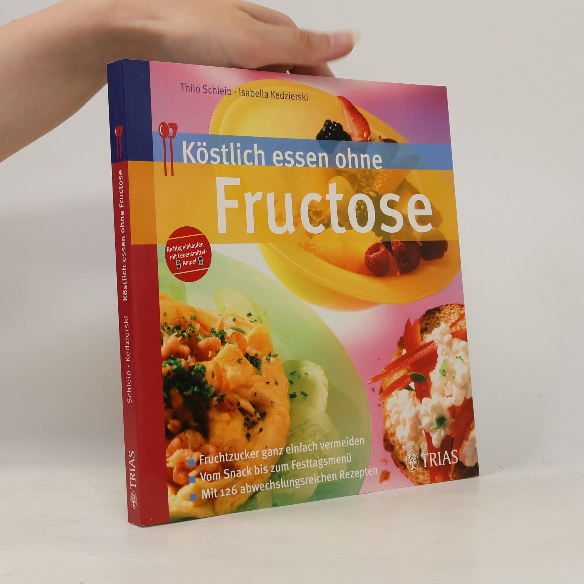 Köstlich essen ohne Fructose