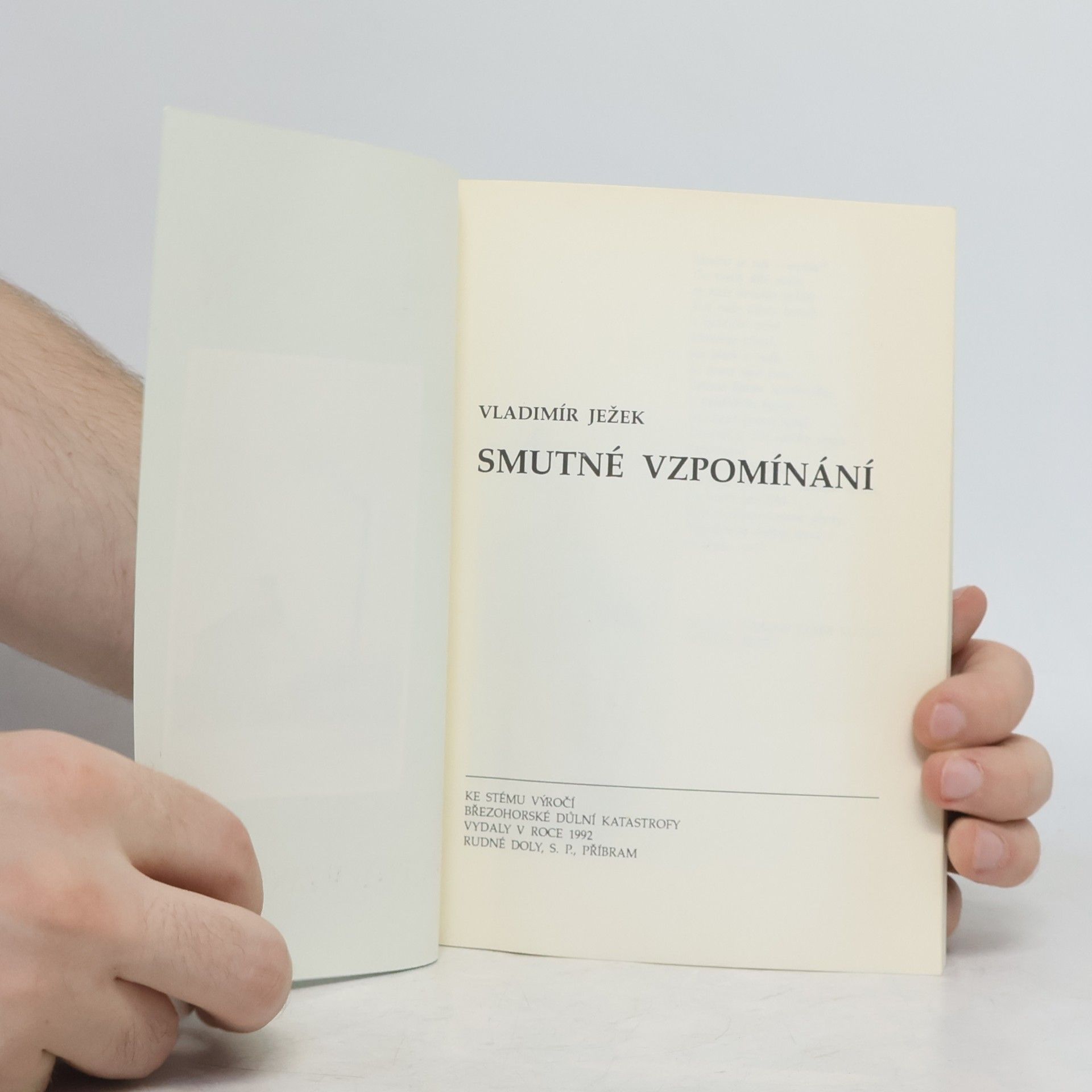 Vladimír Ježek Březohorská důlní katastrofa. Smutné vzpomínání