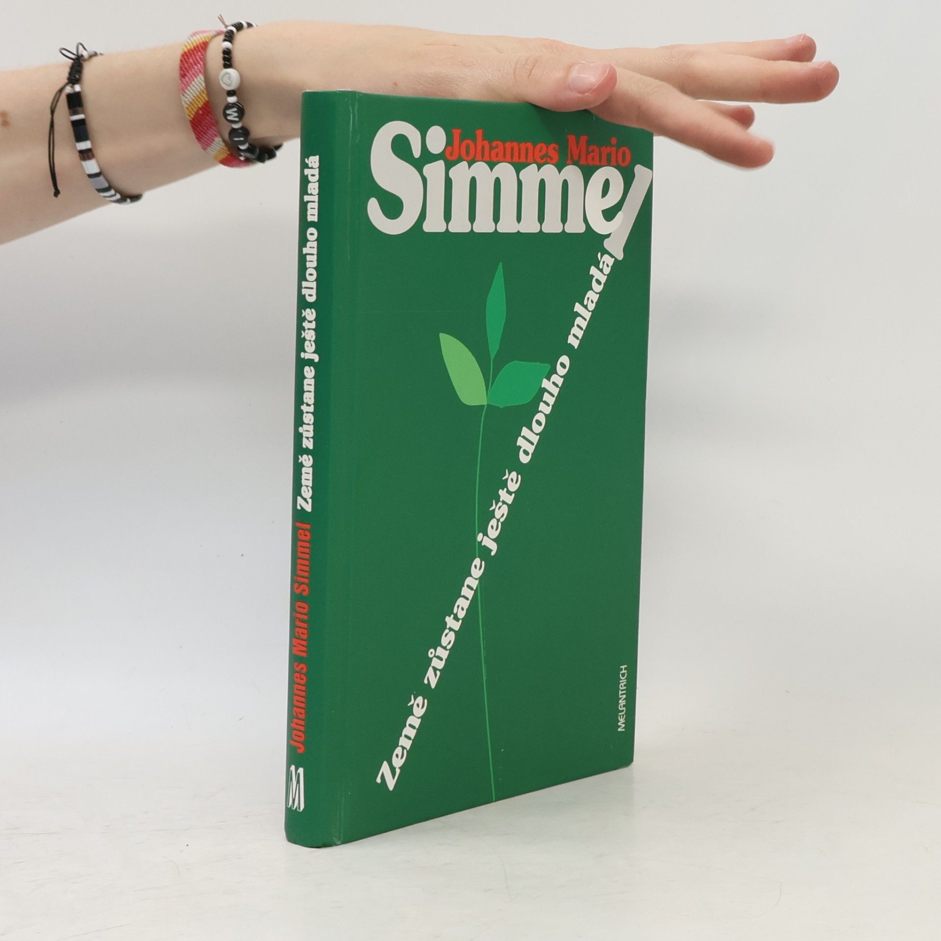 Johannes Mario Simmel Země zůstane ještě dlouho mladá