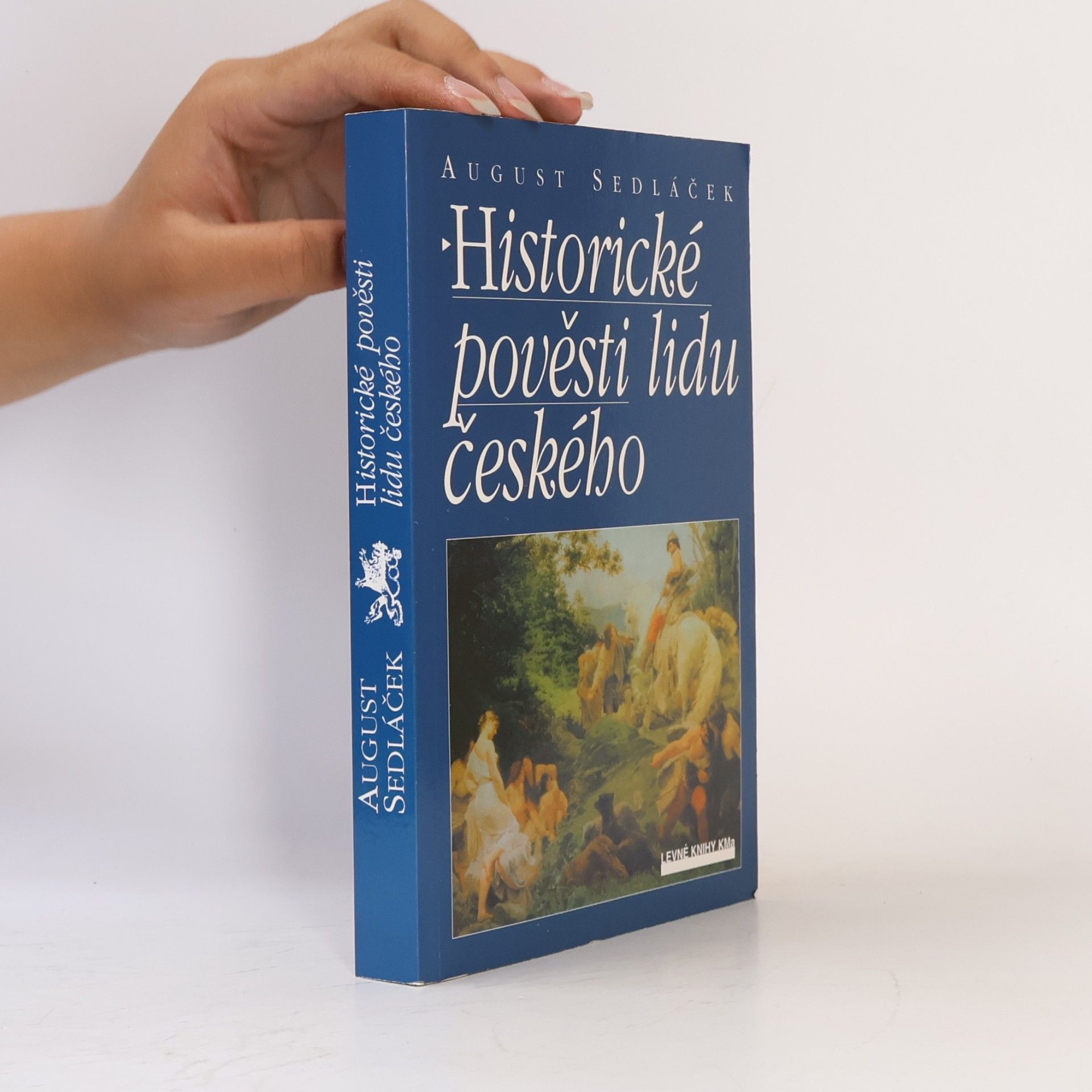 August Sedláček Historické pověsti lidu českého