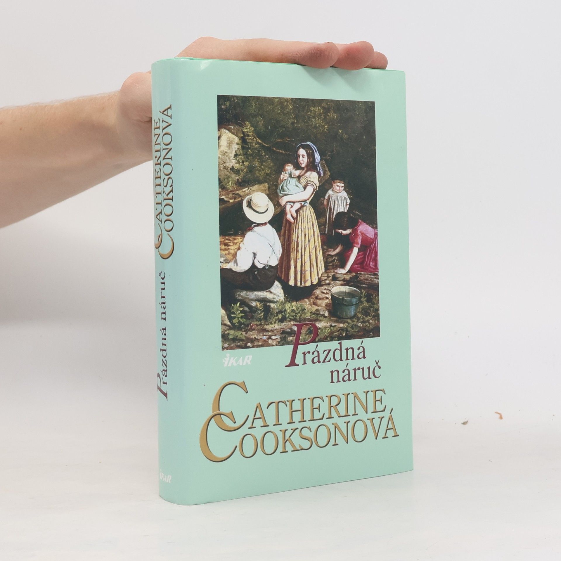 Catherine Cookson Prázdná náruč